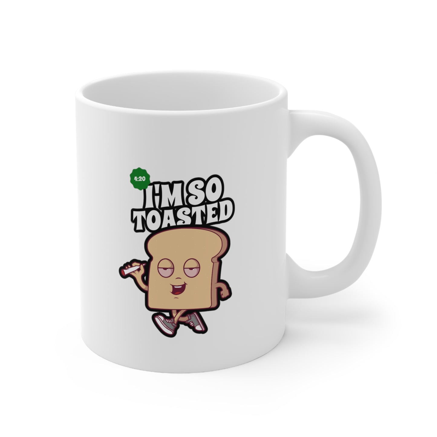 I'M SO TOASTED MUG