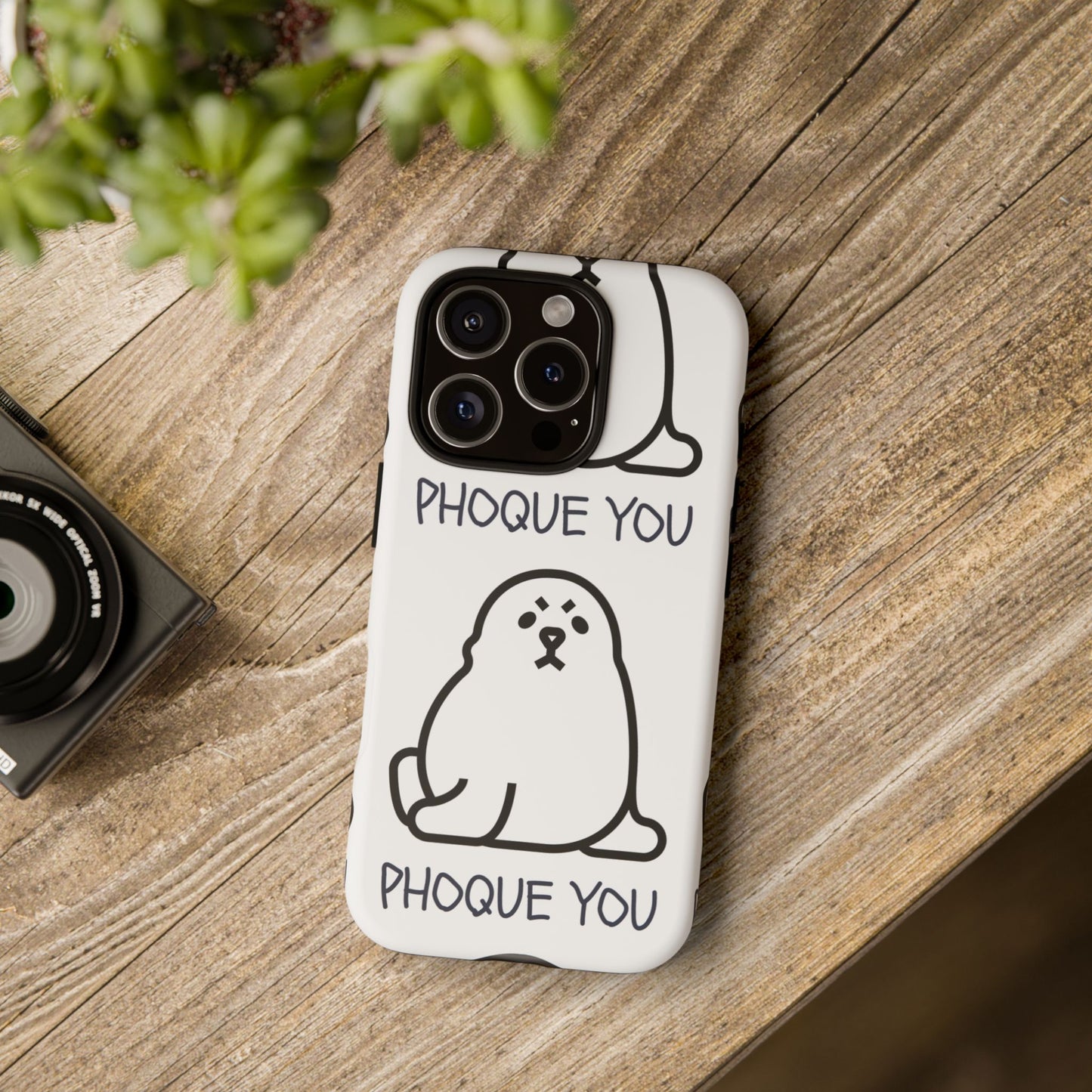 PHOQUE YOU Tough Cases