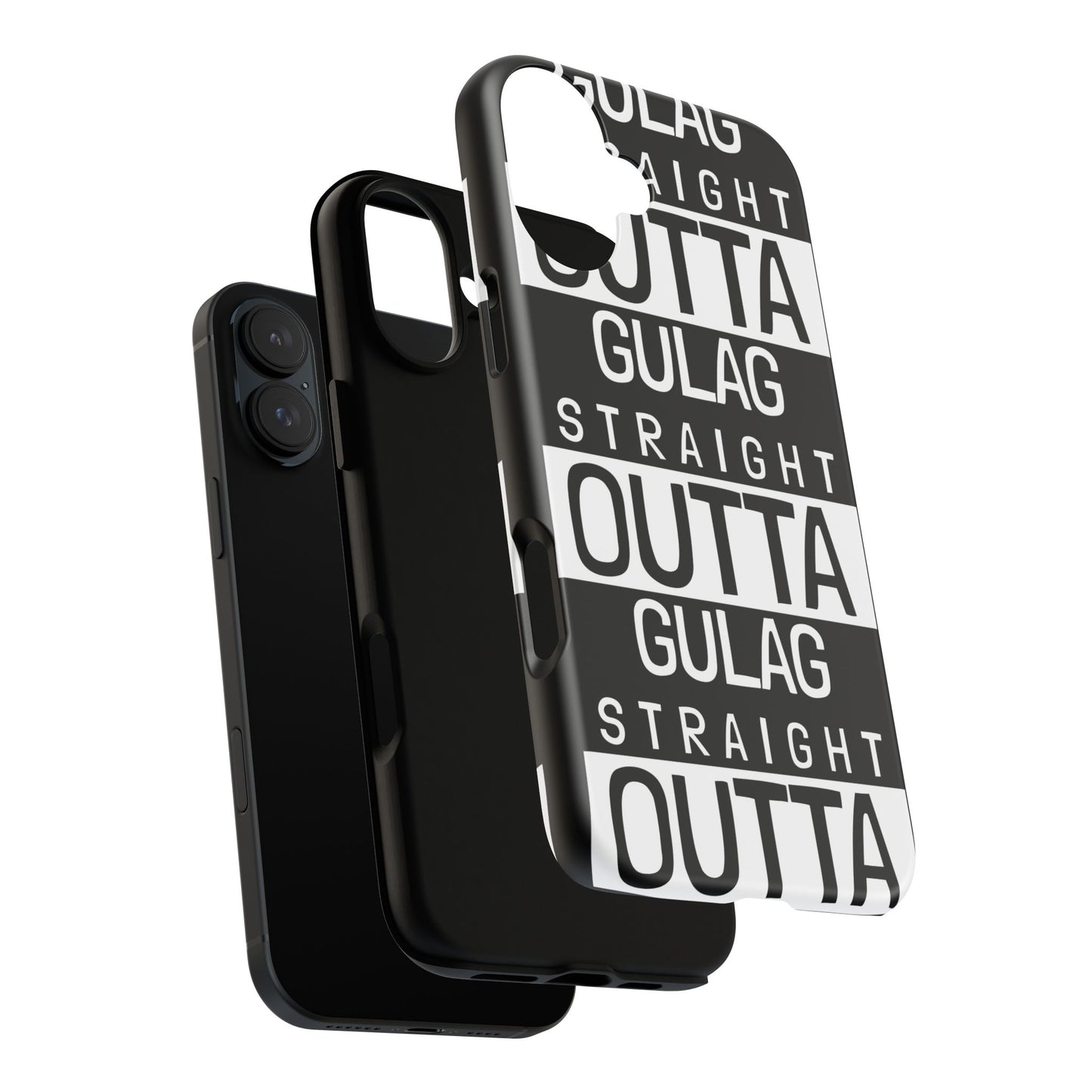 STRAIGHT OUT OF GULAG Tough Cases