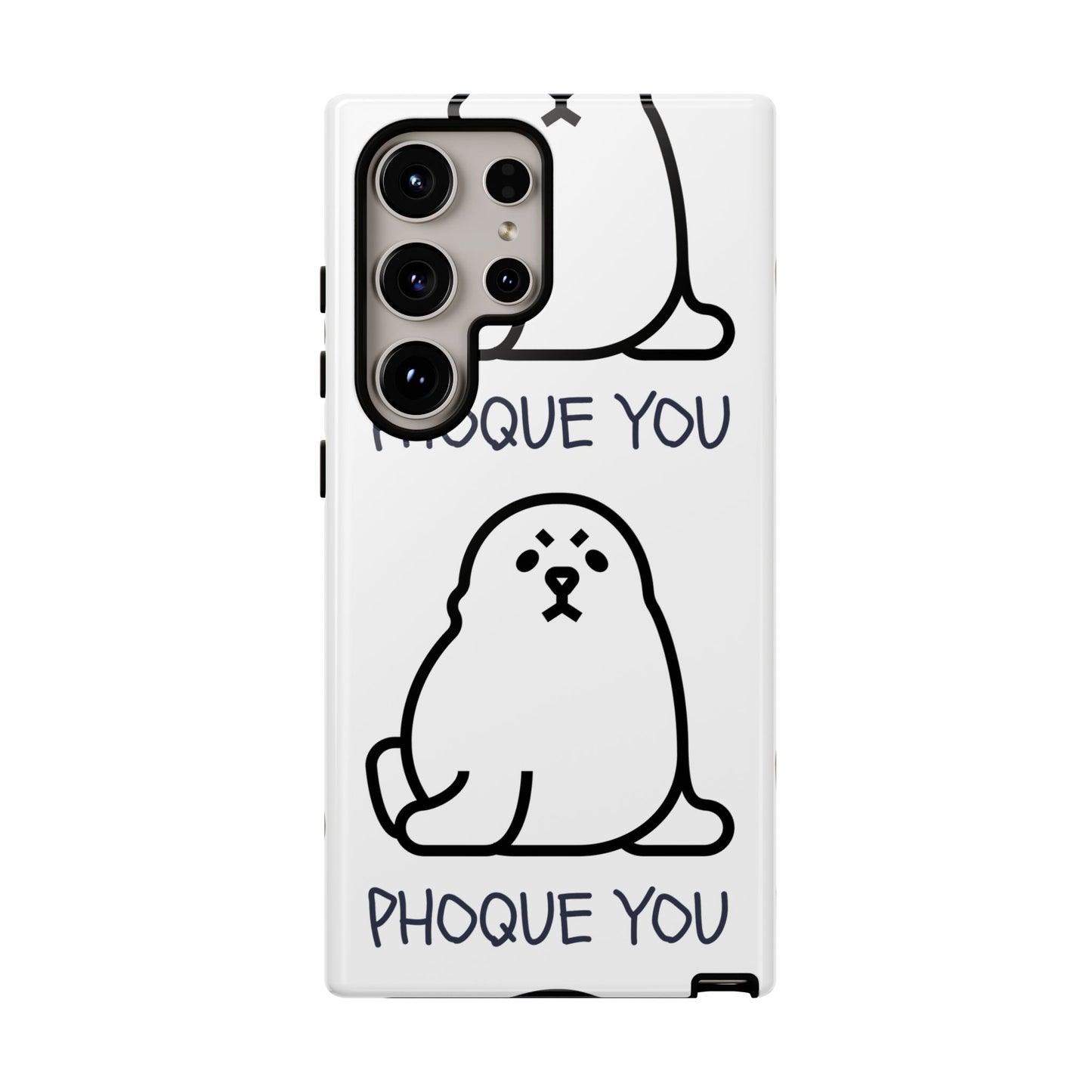 PHOQUE YOU Tough Cases