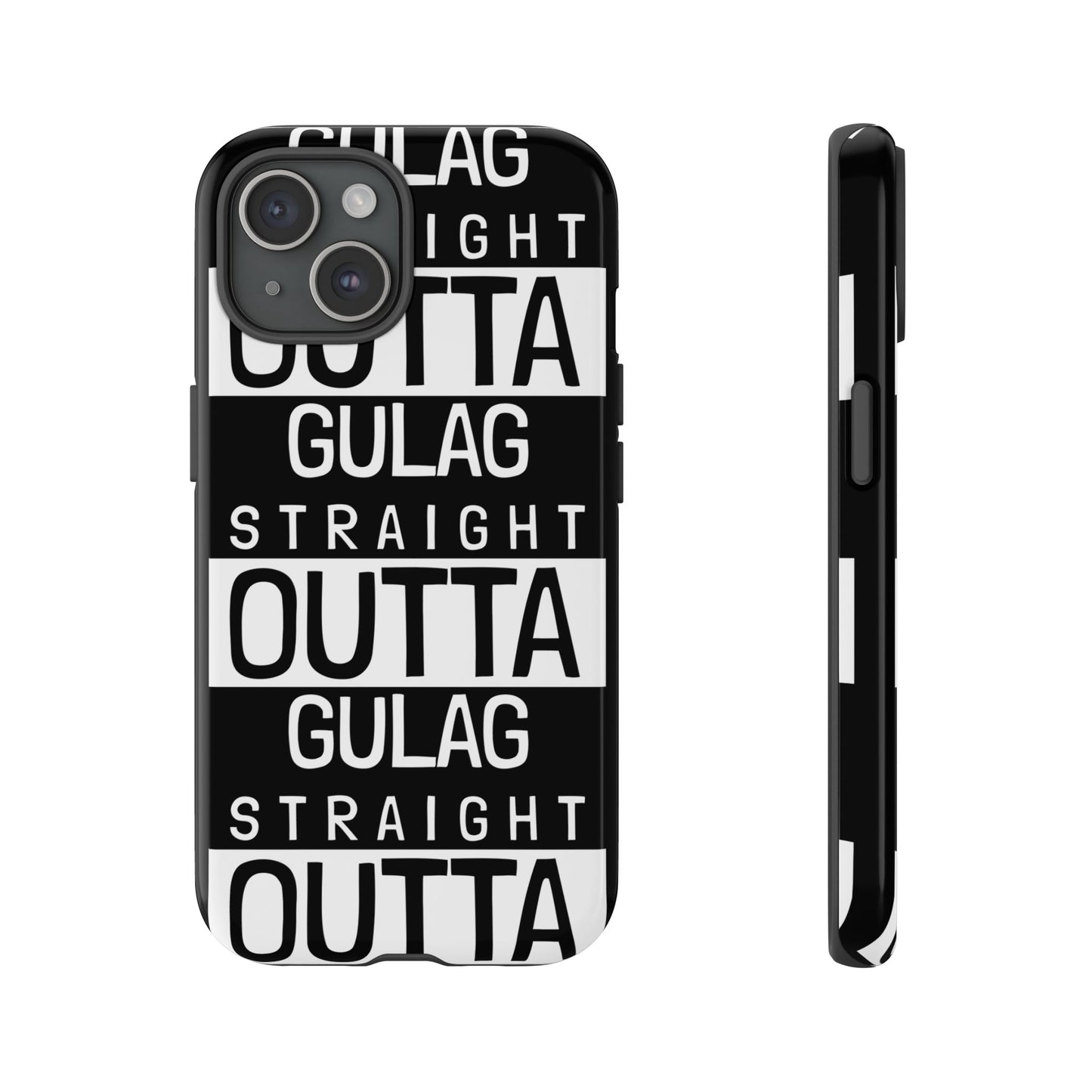 STRAIGHT OUT OF GULAG Tough Cases
