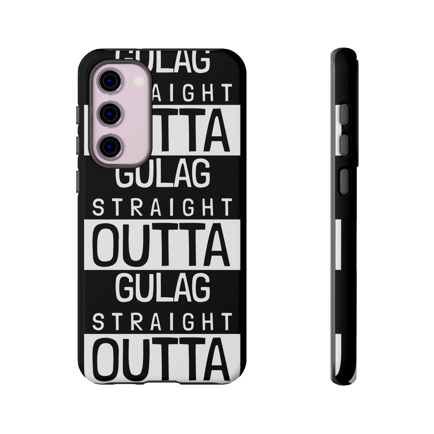 STRAIGHT OUT OF GULAG Tough Cases