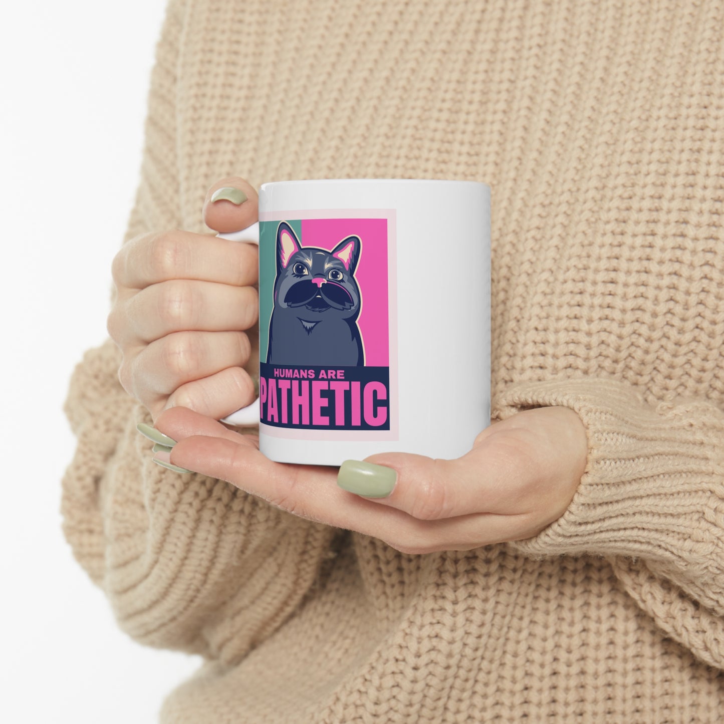 HUMANS R PATHETIC Ceramic Mug 11oz