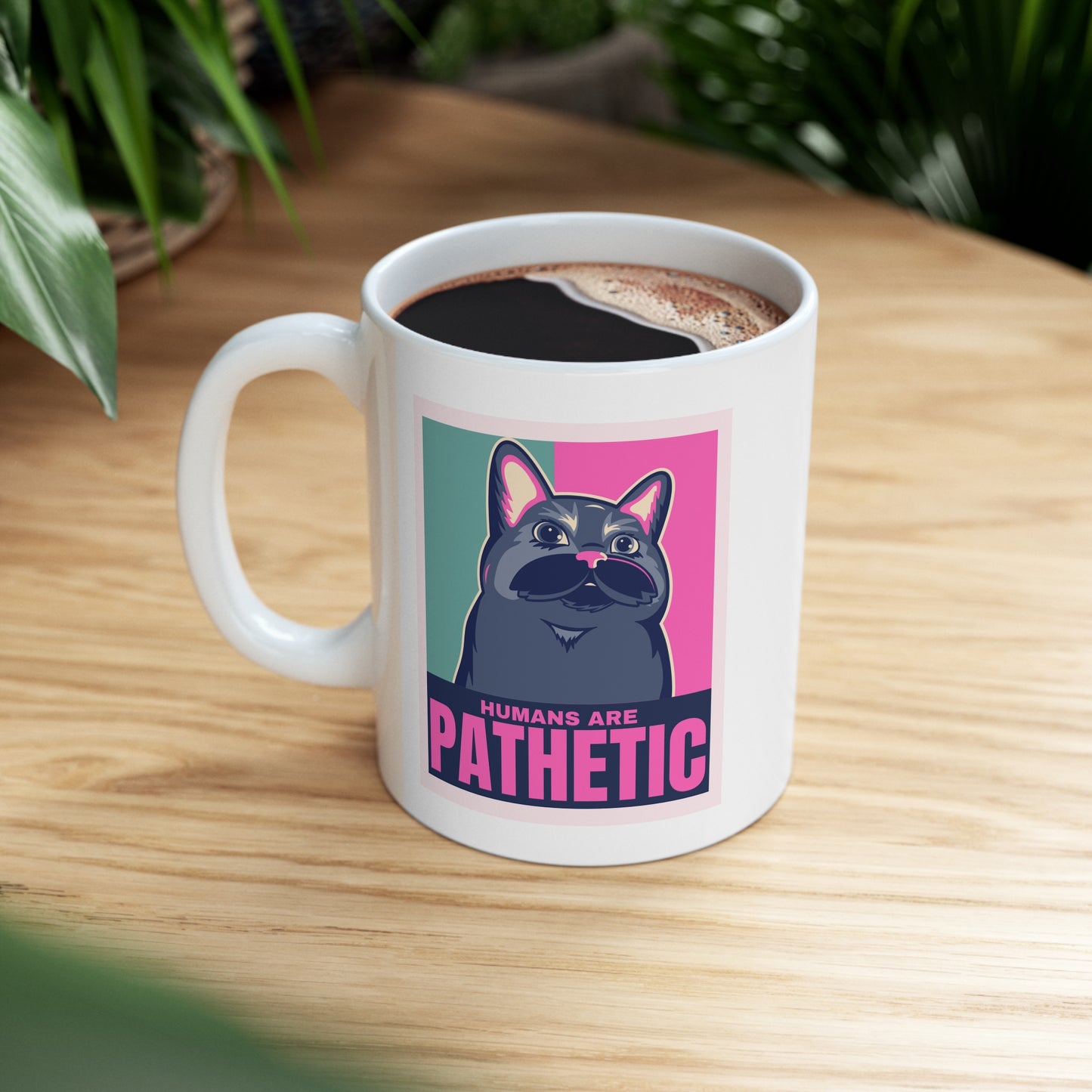 HUMANS R PATHETIC Ceramic Mug 11oz