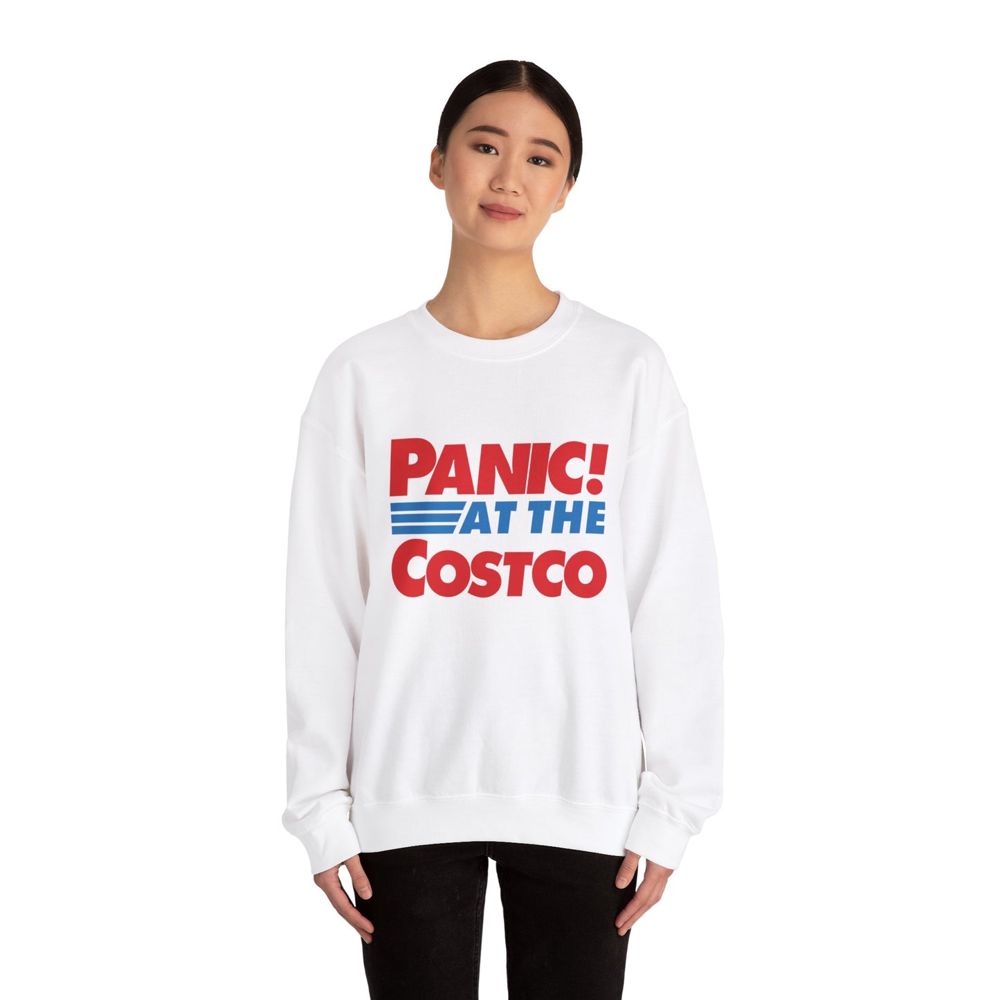 PANIC AT THE COSTCO Sweatshirt