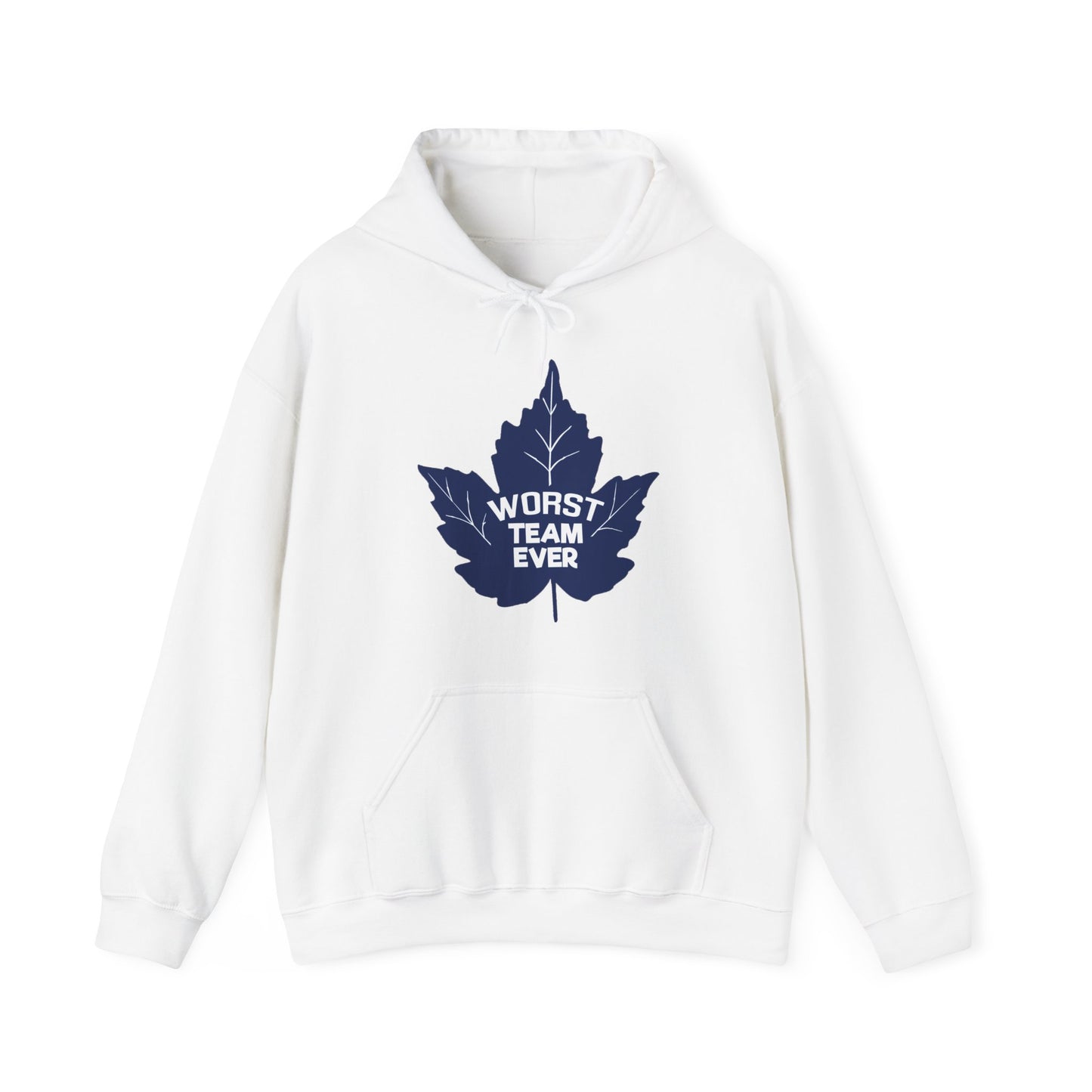 WORST TEAM EVER Hooded Sweatshirt