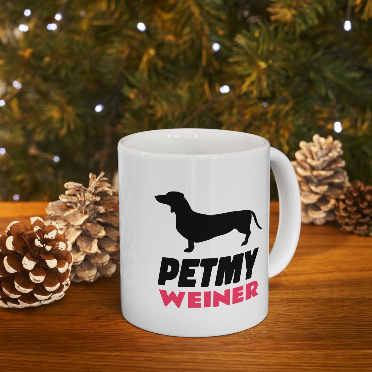 PET MY WEINER MUG