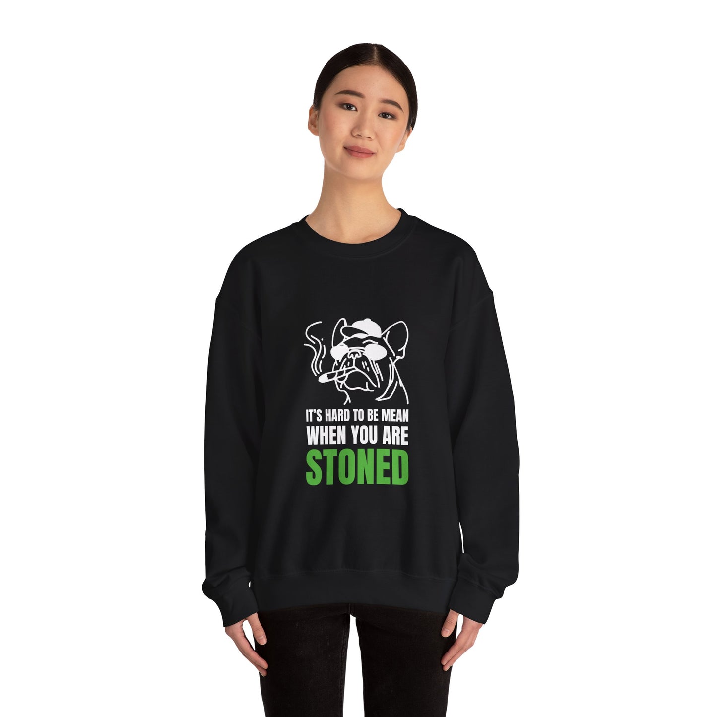 HARD TO BE MEAN WHEN Sweatshirt