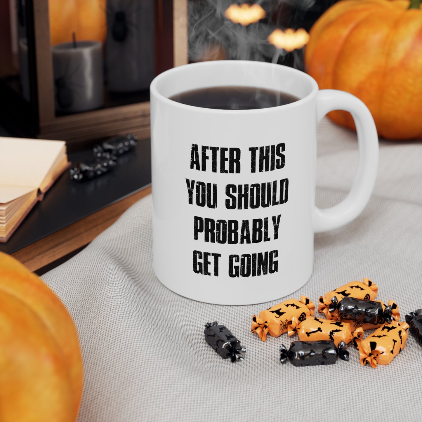 AFTER THIS MUG