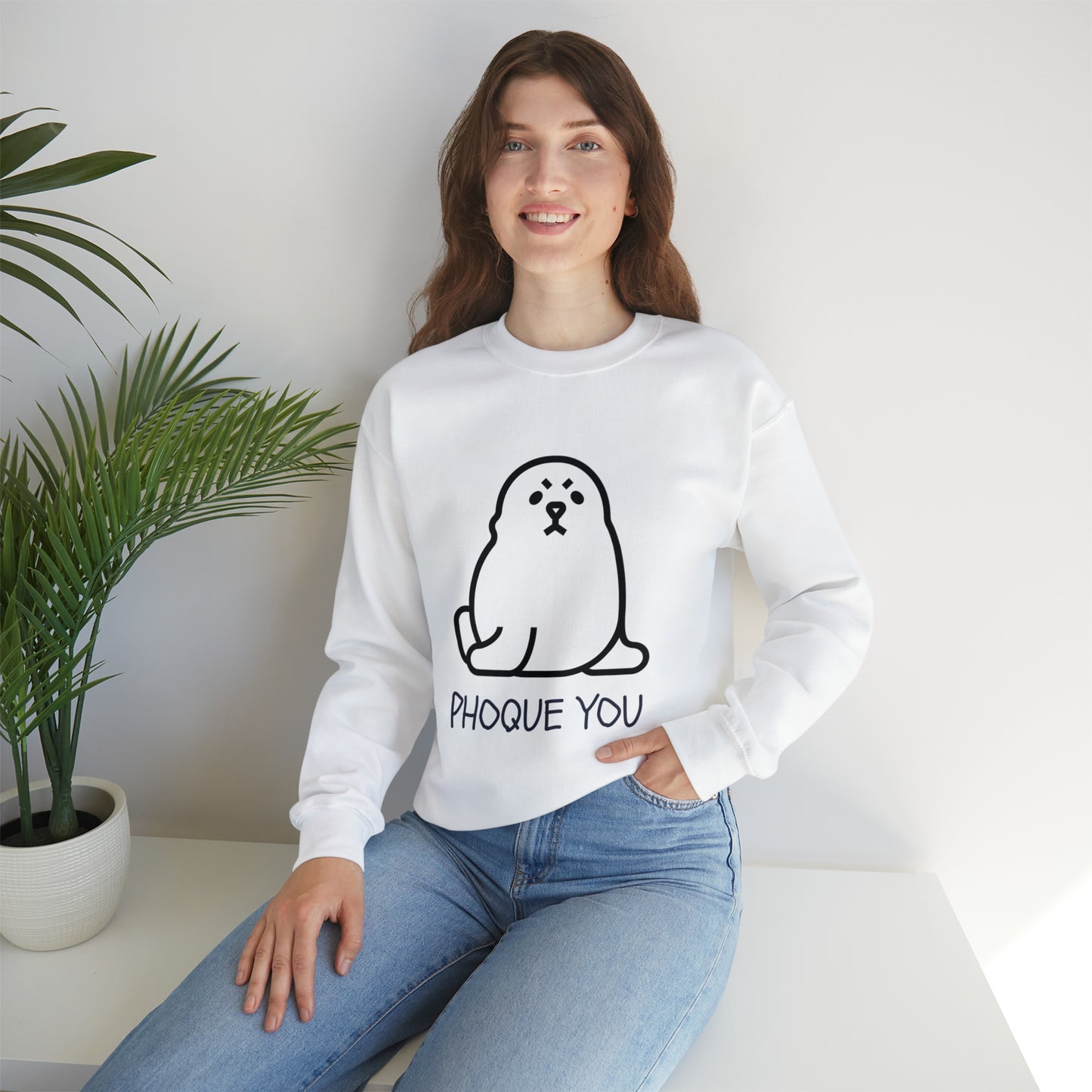 PHOQUE YOU Sweatshirt