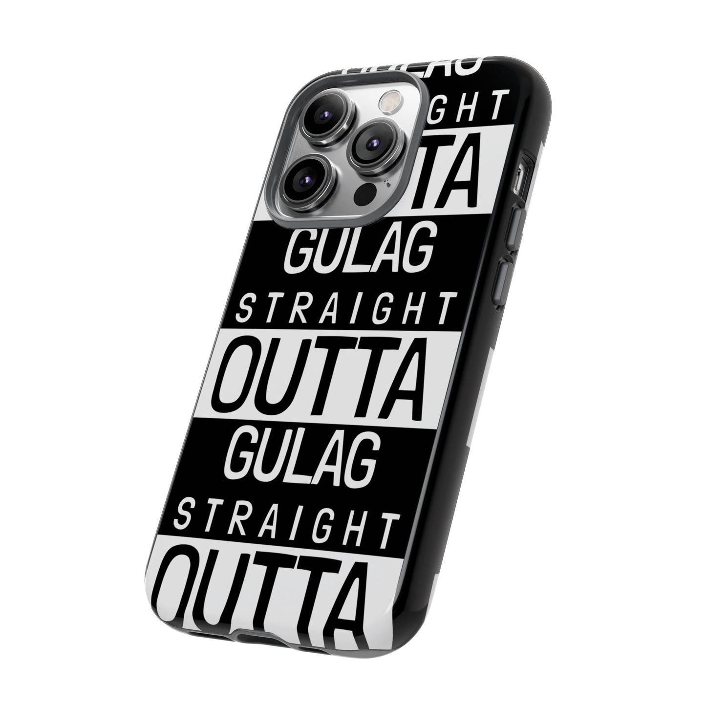 STRAIGHT OUT OF GULAG Tough Cases