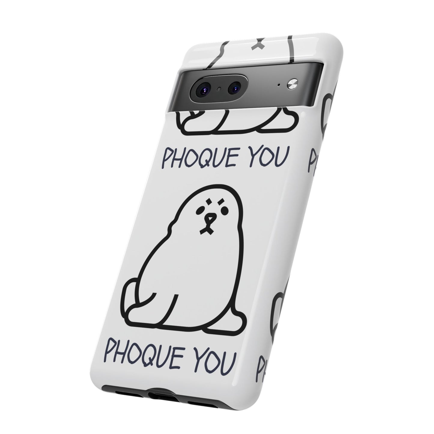 PHOQUE YOU Tough Cases