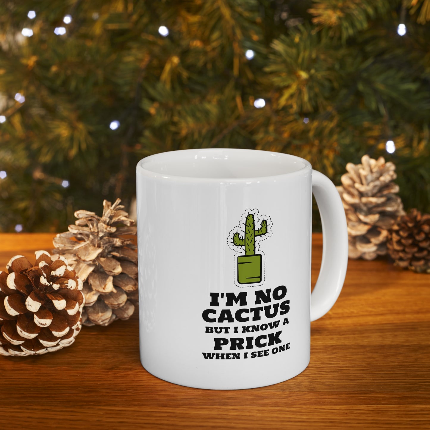 I'M NO CACTUS MUG