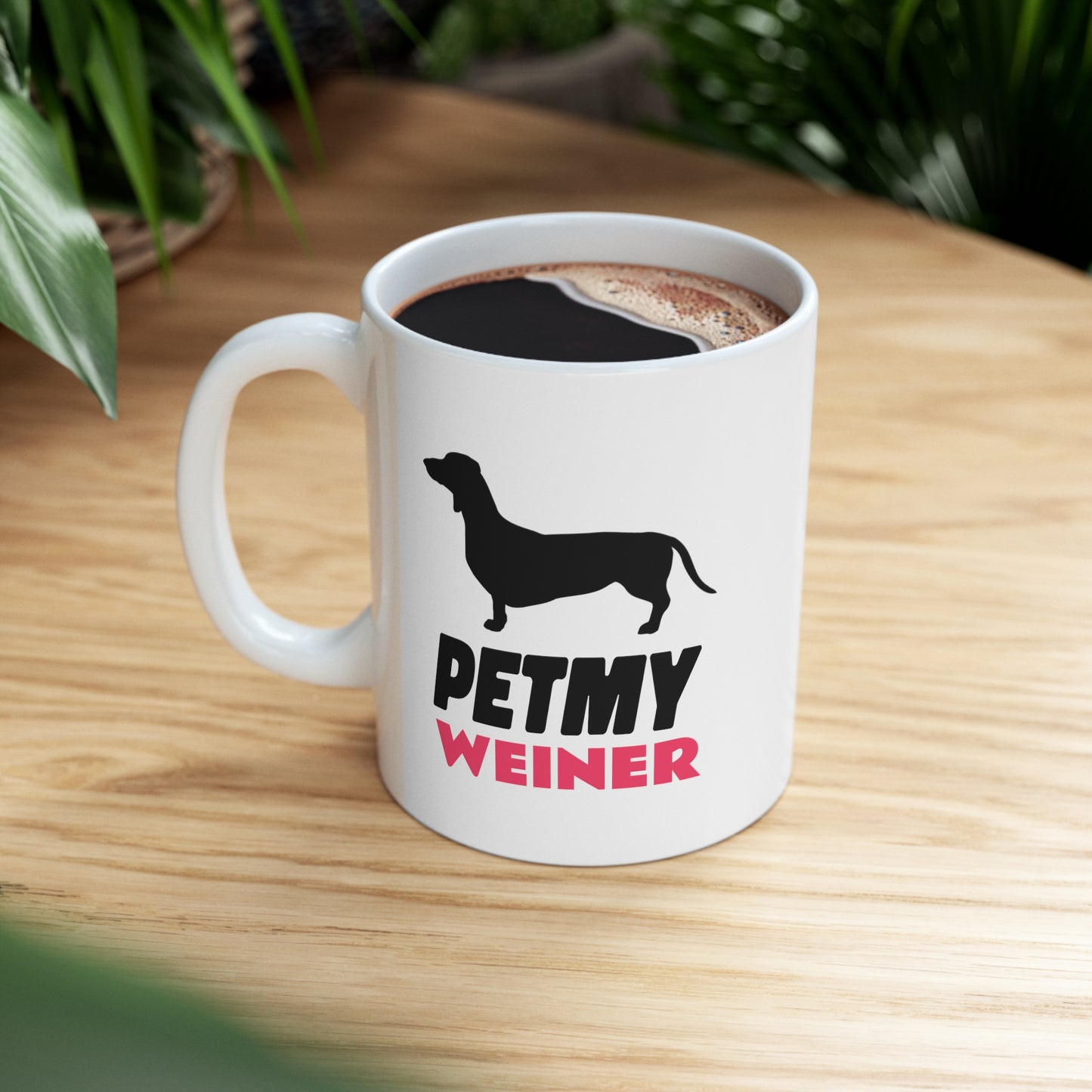 PET MY WEINER MUG