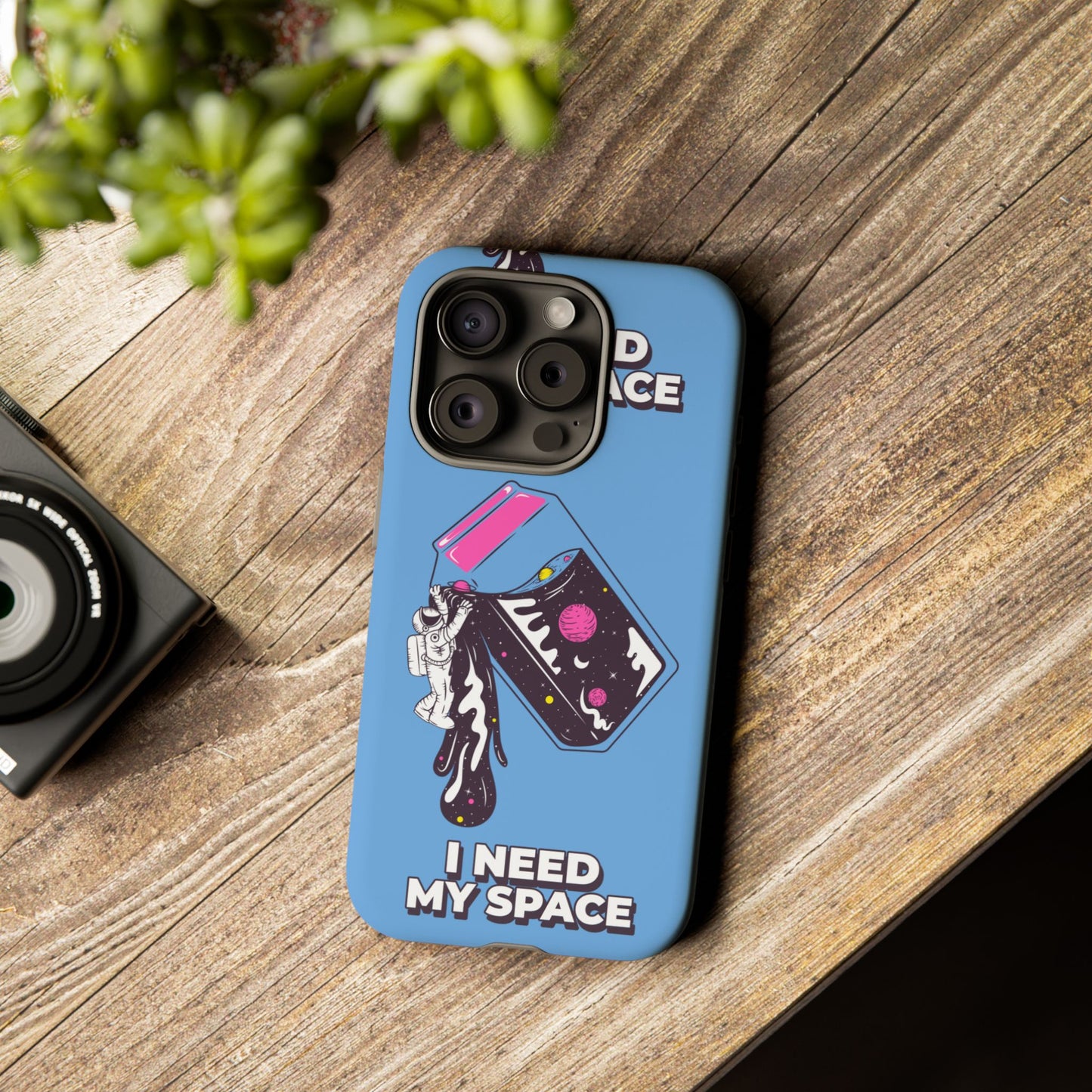I NEED MY SPACE Tough Cases