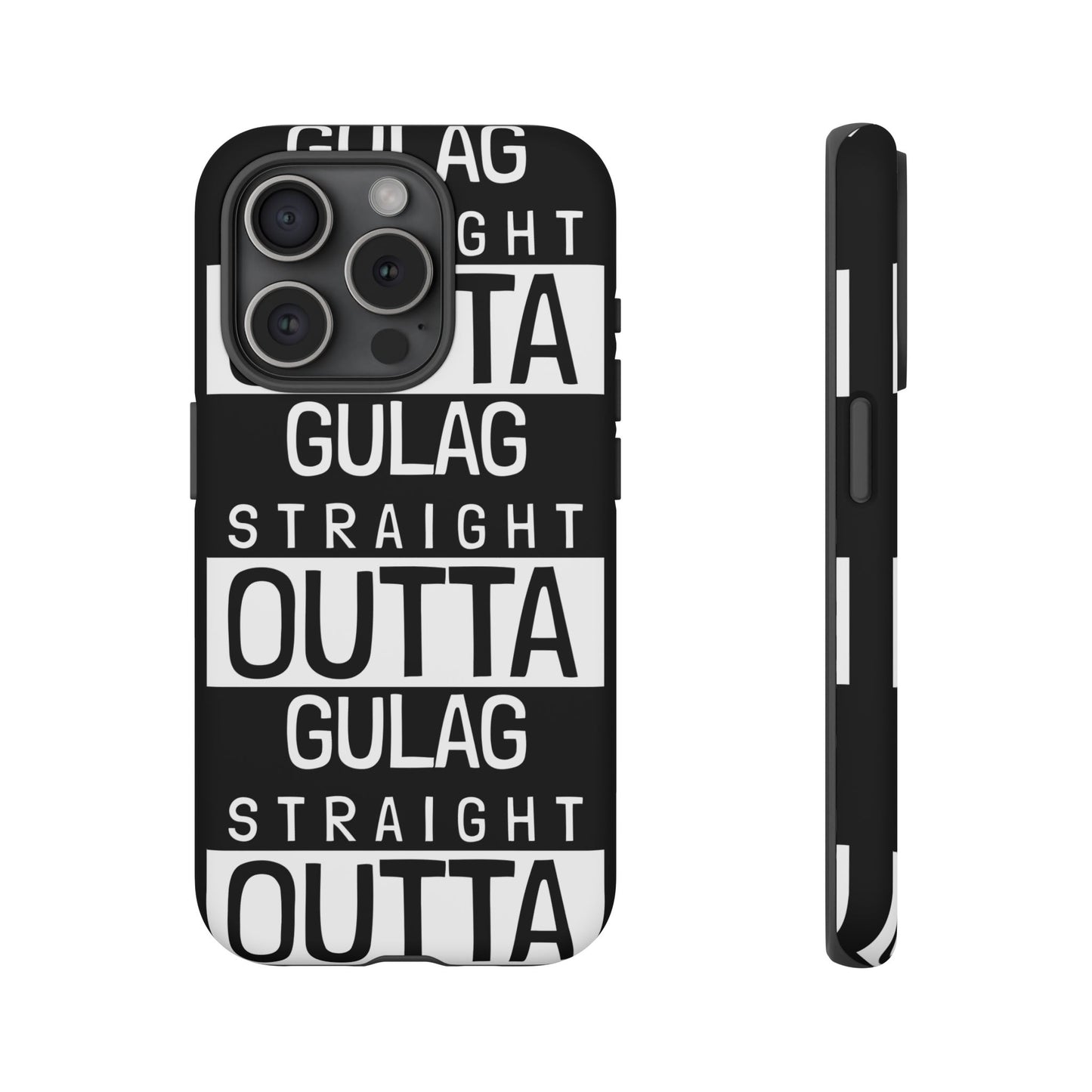 STRAIGHT OUT OF GULAG Tough Cases