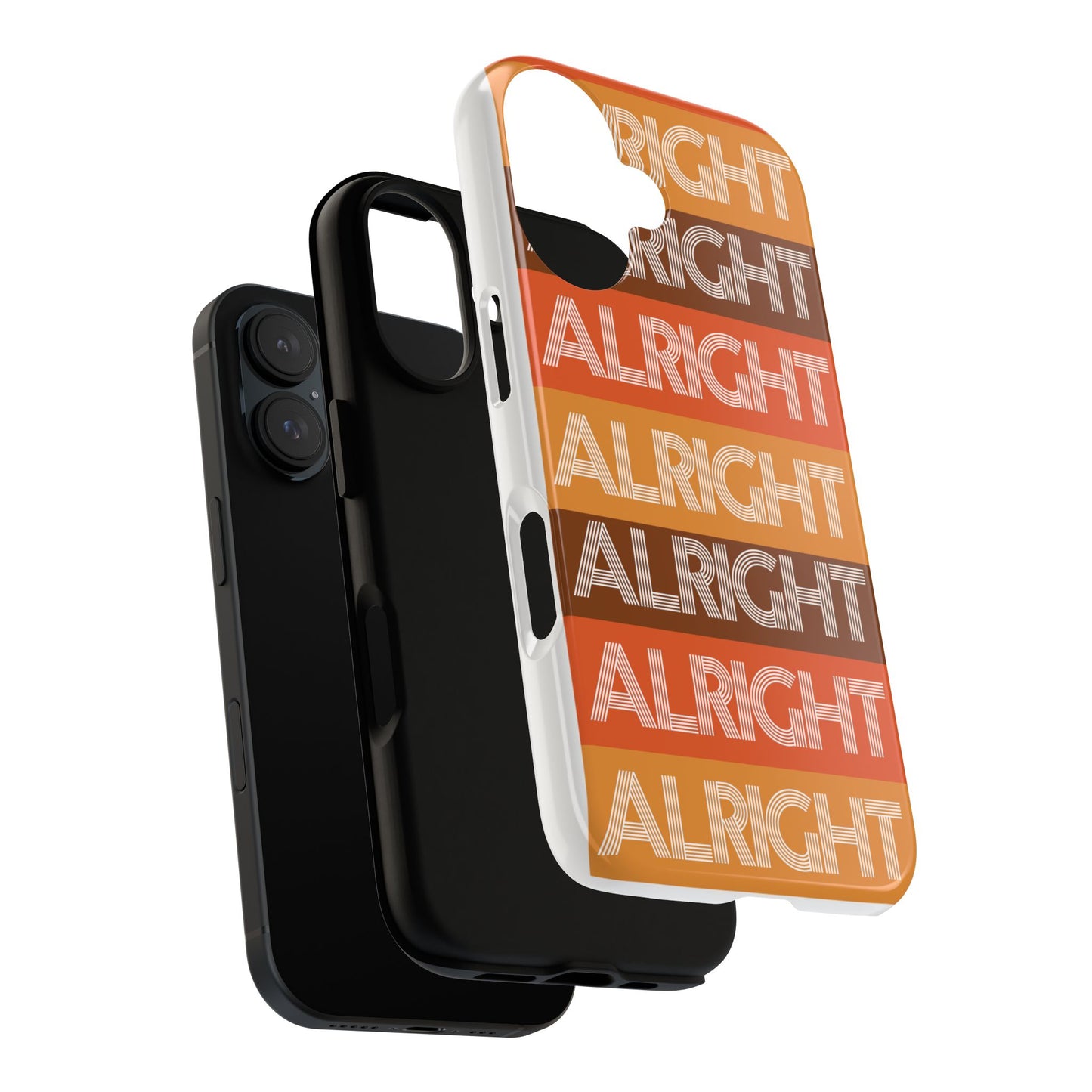 ALRIGHT ALRIGHT ALRIGHT Tough Cases