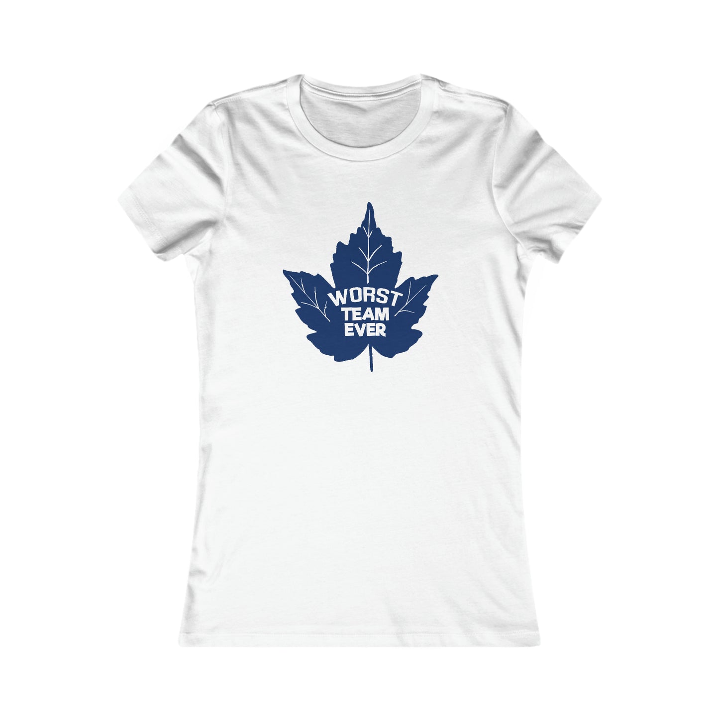 WORST TEAM EVER WOMEN'S T