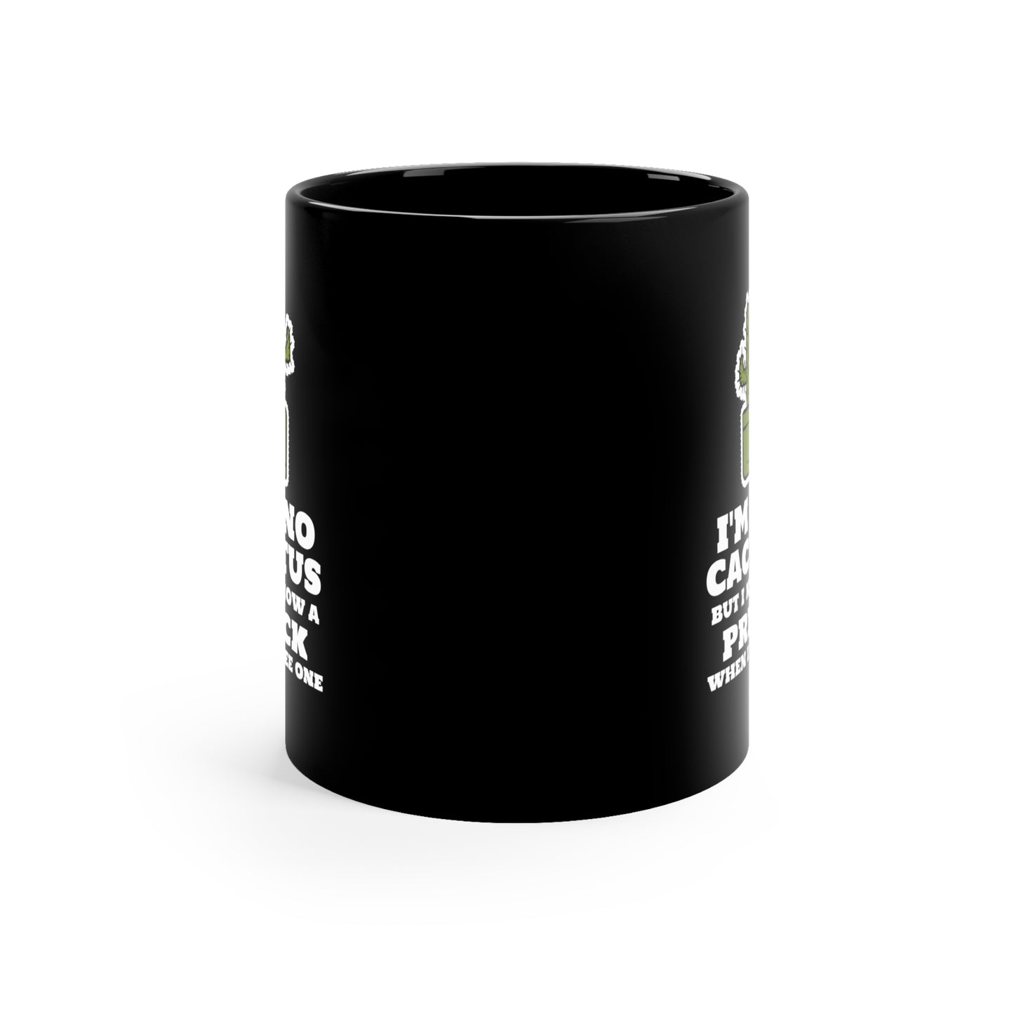 I'M NO PRICK Black mug 11oz