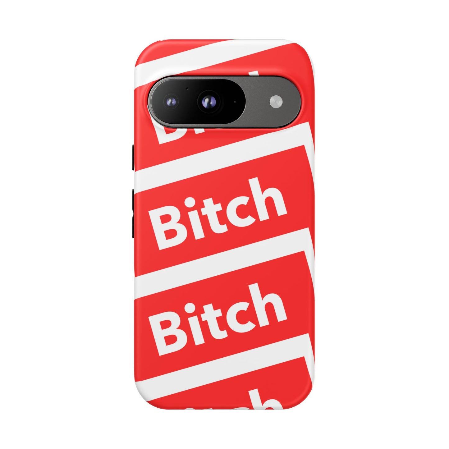 BITCH PLEEASE Tough Cases