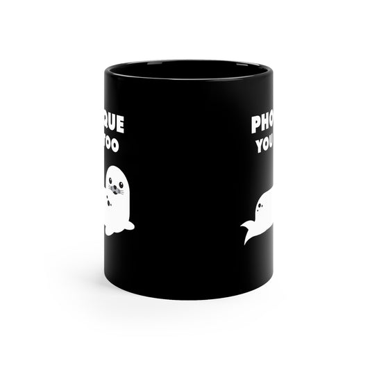 PHOQUE U2 Black mug 11oz