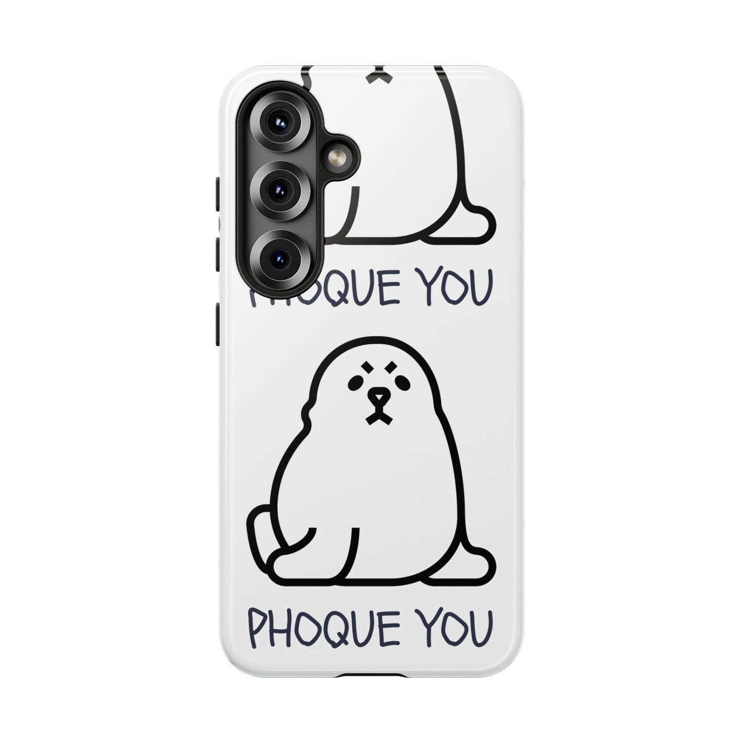 PHOQUE YOU Tough Cases