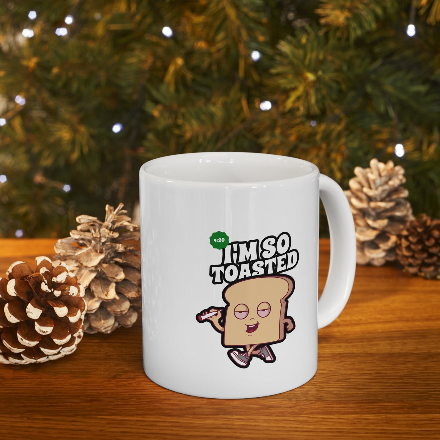 I'M SO TOASTED MUG