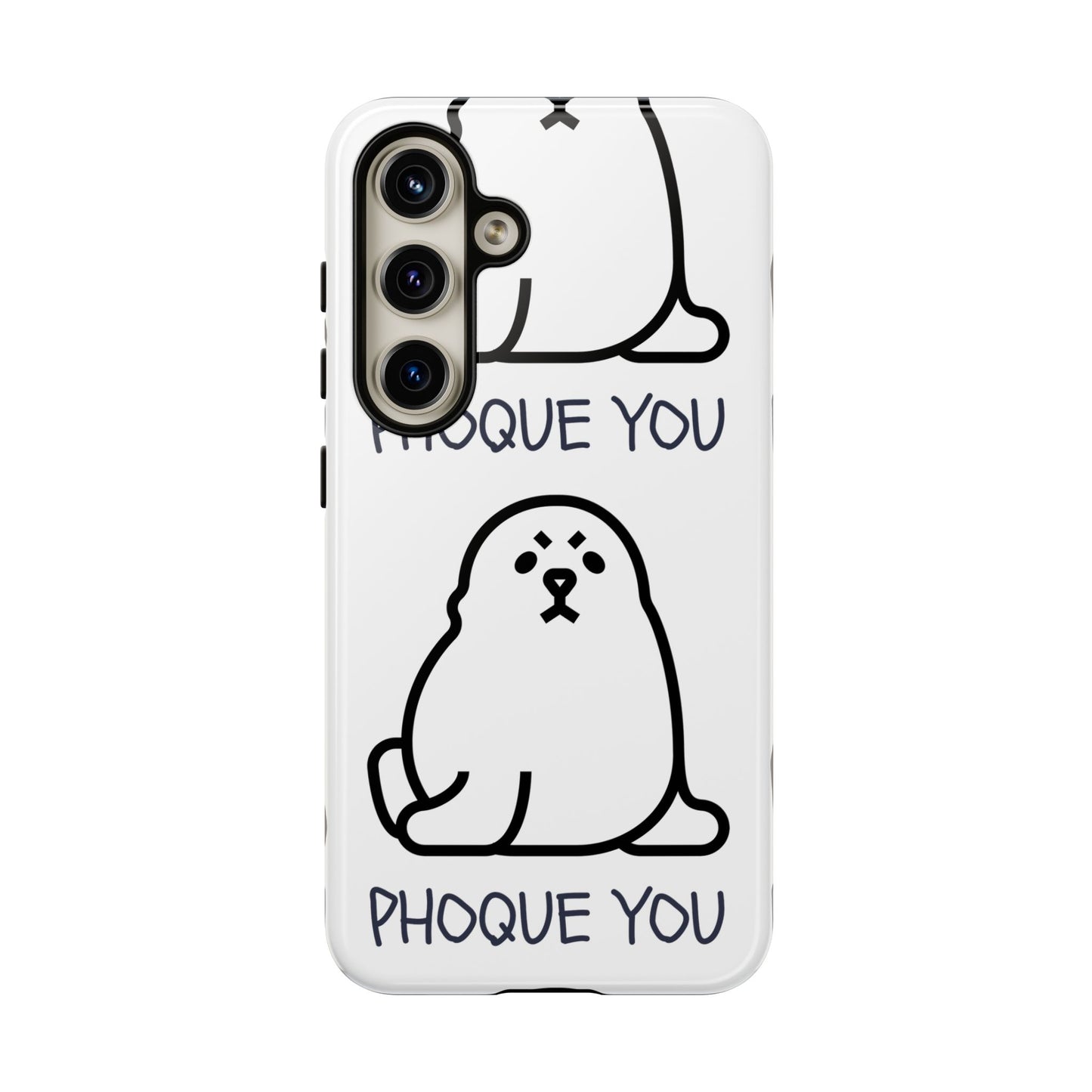 PHOQUE YOU Tough Cases