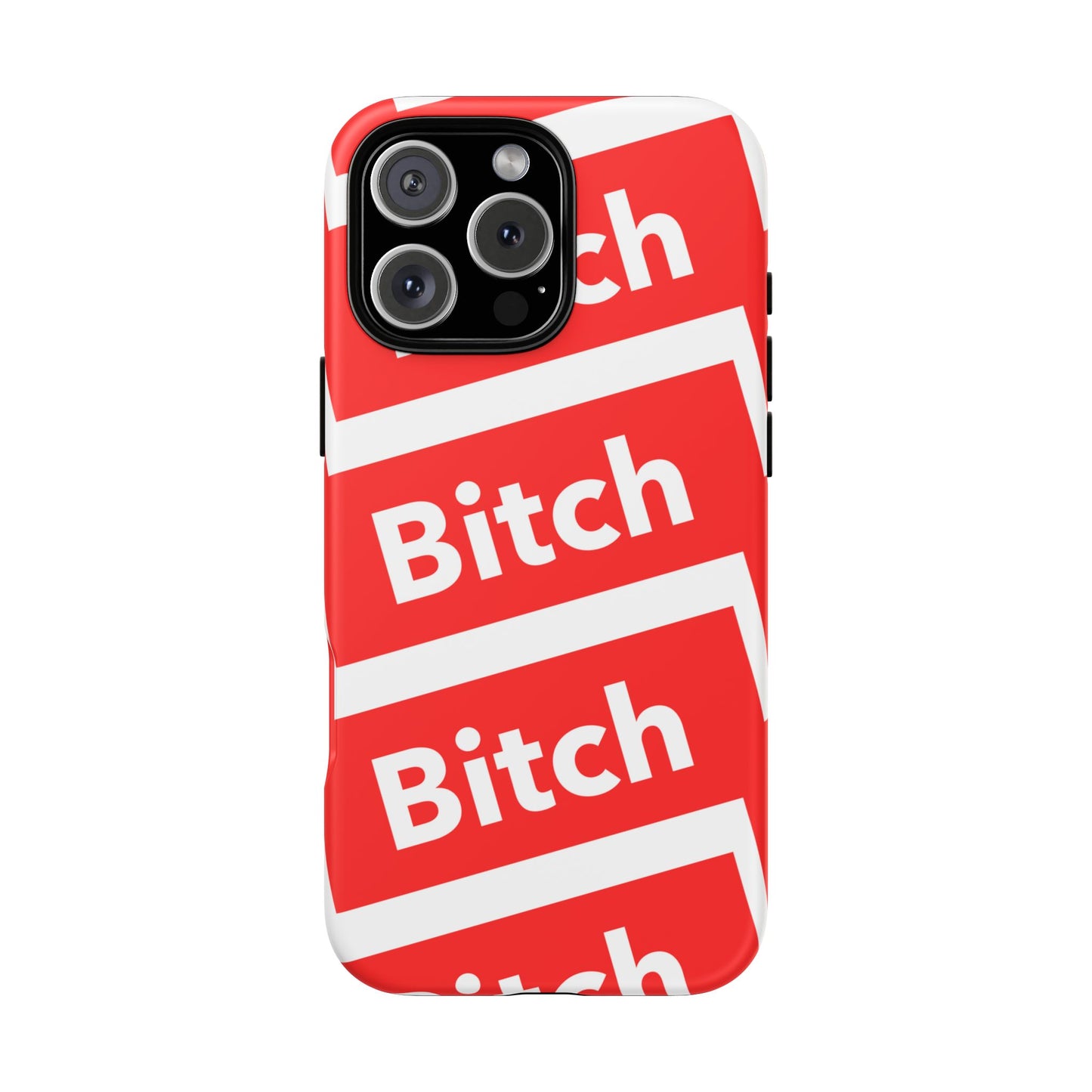 BITCH PLEEASE Tough Cases