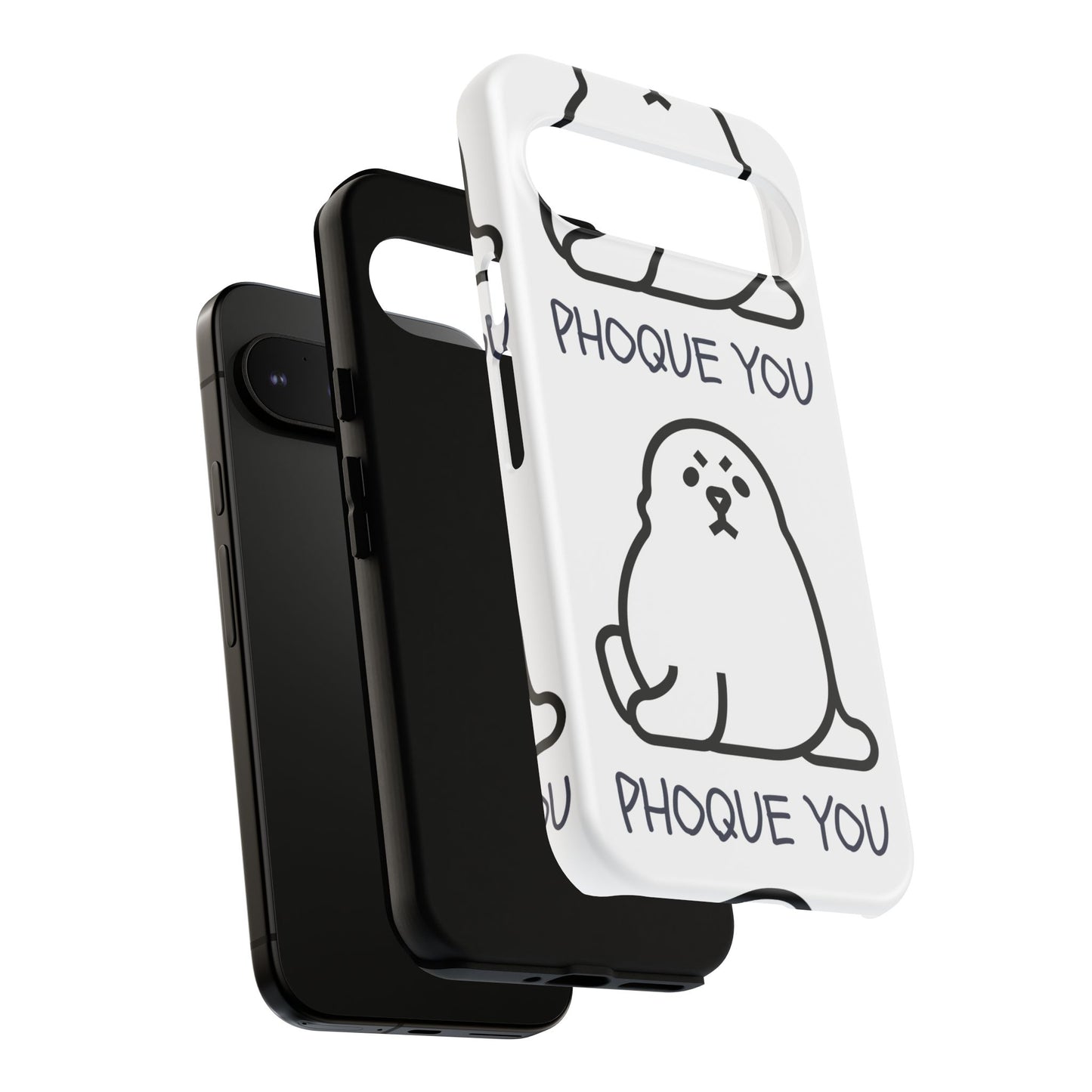 PHOQUE YOU Tough Cases