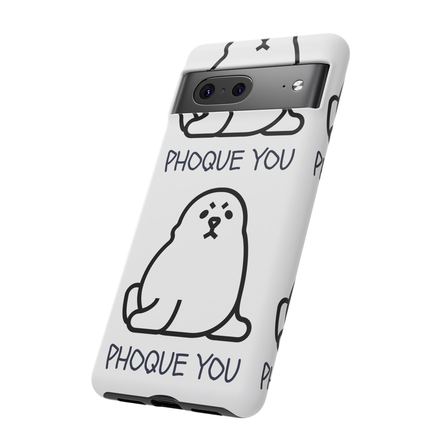PHOQUE YOU Tough Cases