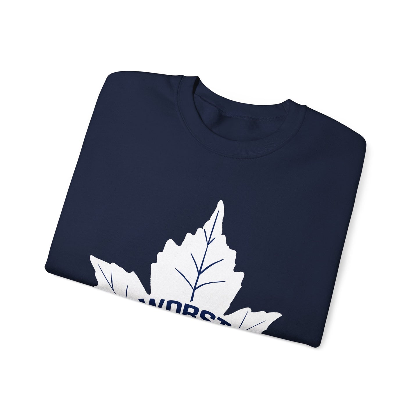 WORST TEAM EVER Sweatshirt