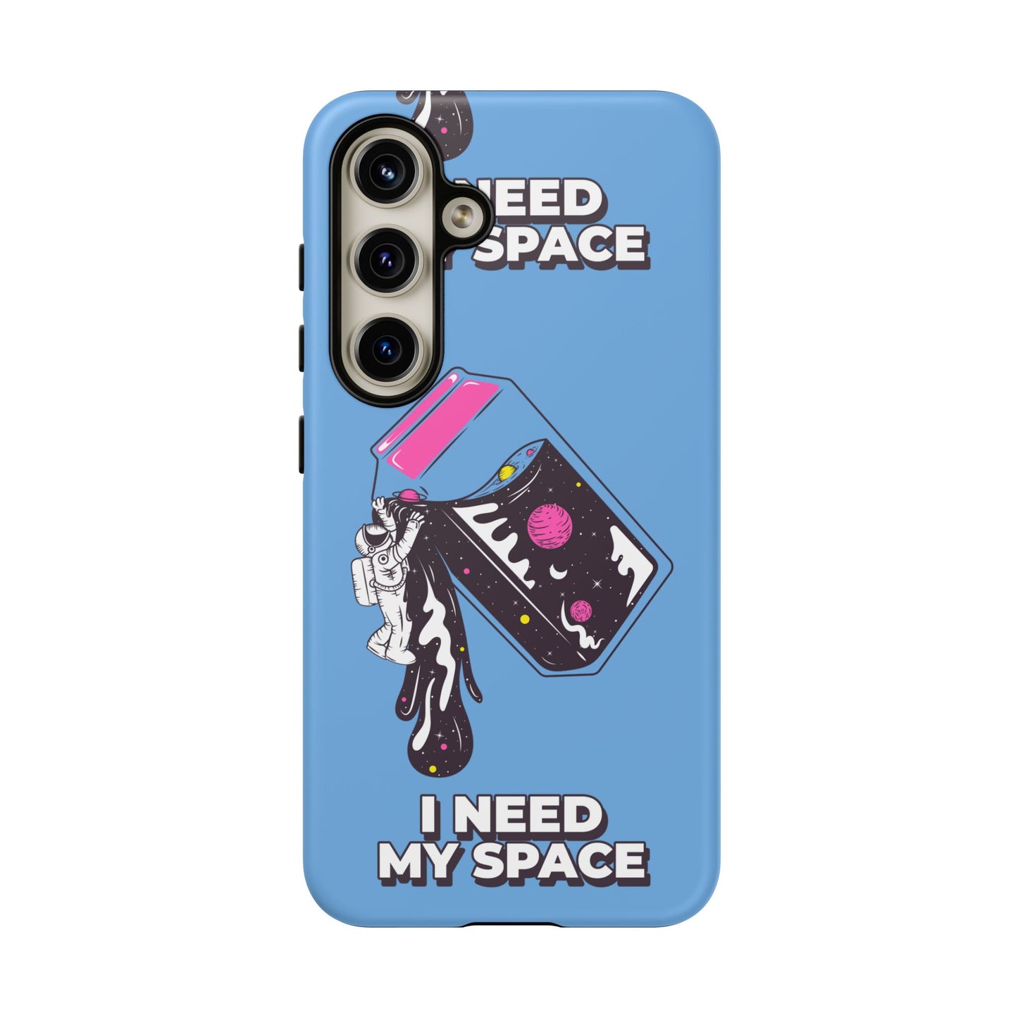 I NEED MY SPACE Tough Cases