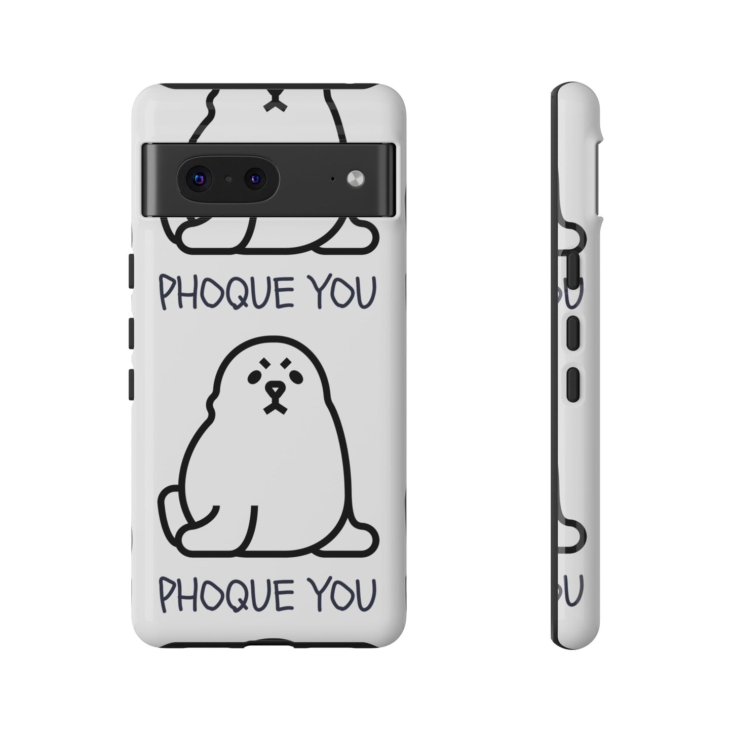 PHOQUE YOU Tough Cases
