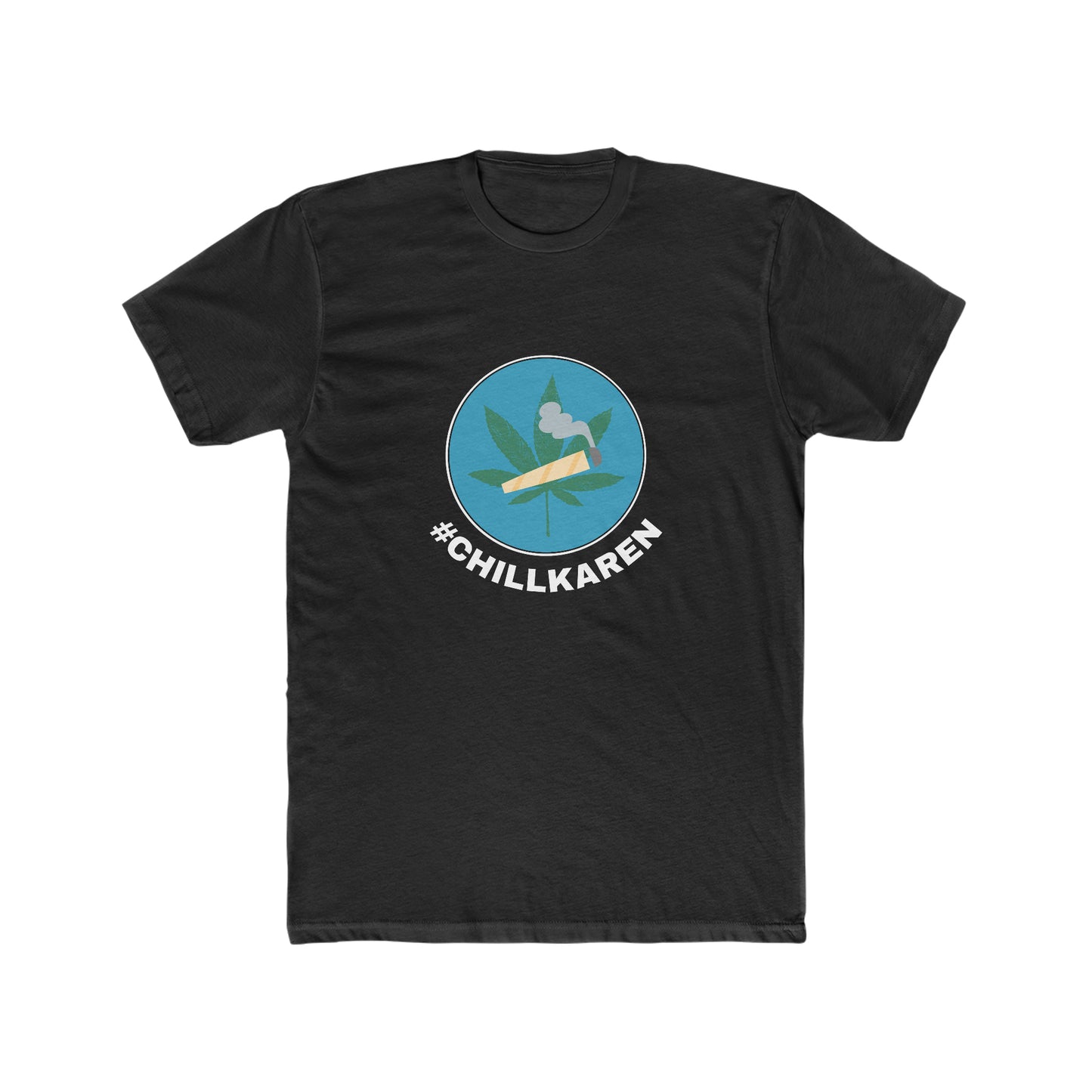 CHILL KAREN MEN'S TEE