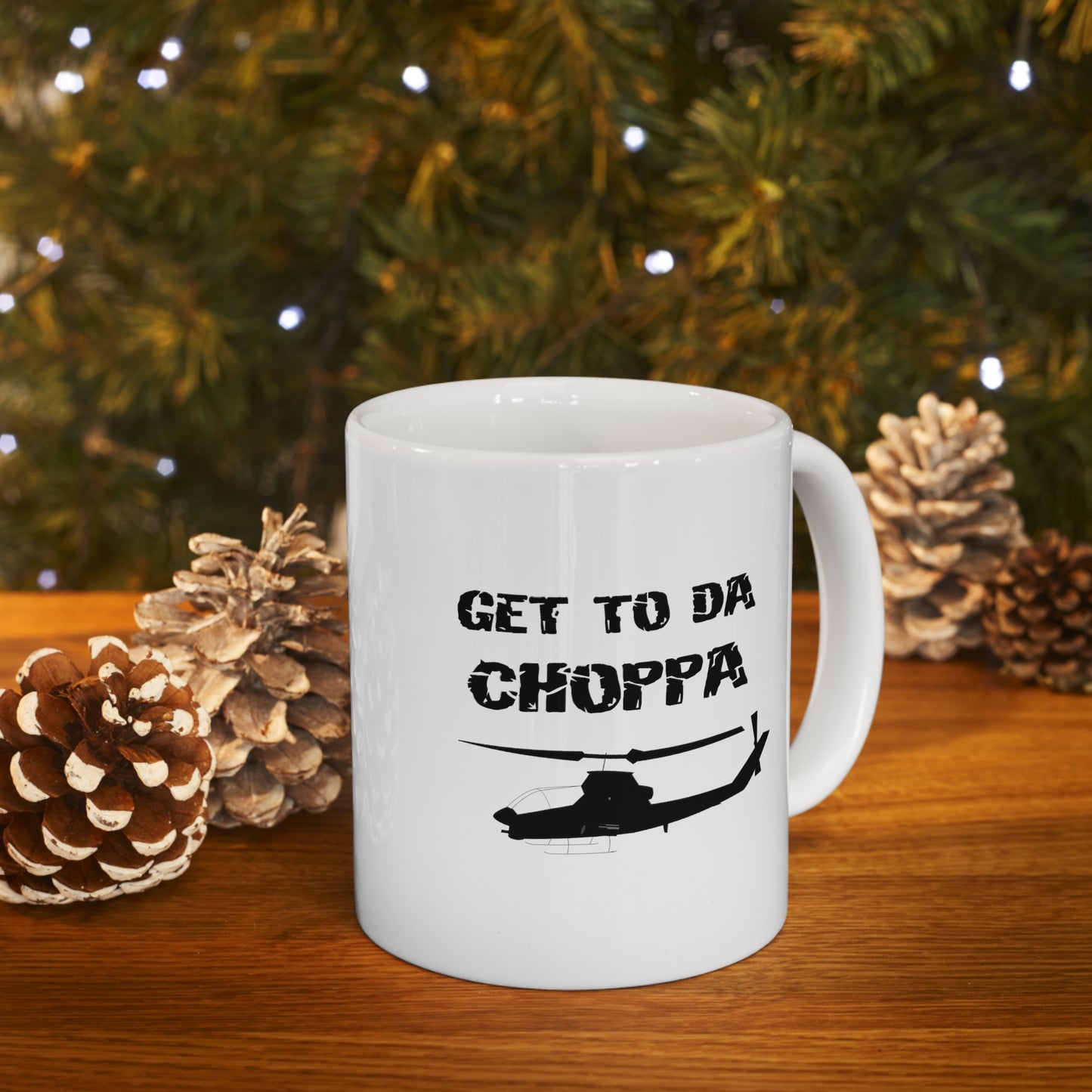 GET TO DA CHOPPA MUG