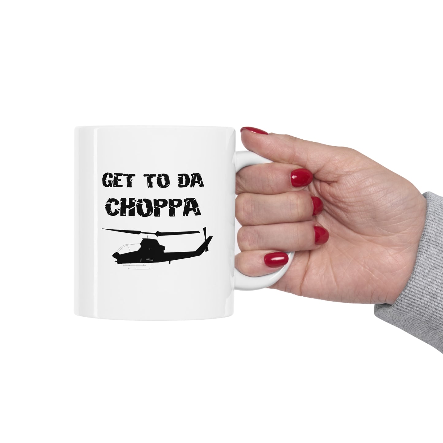 GET TO DA CHOPPA MUG