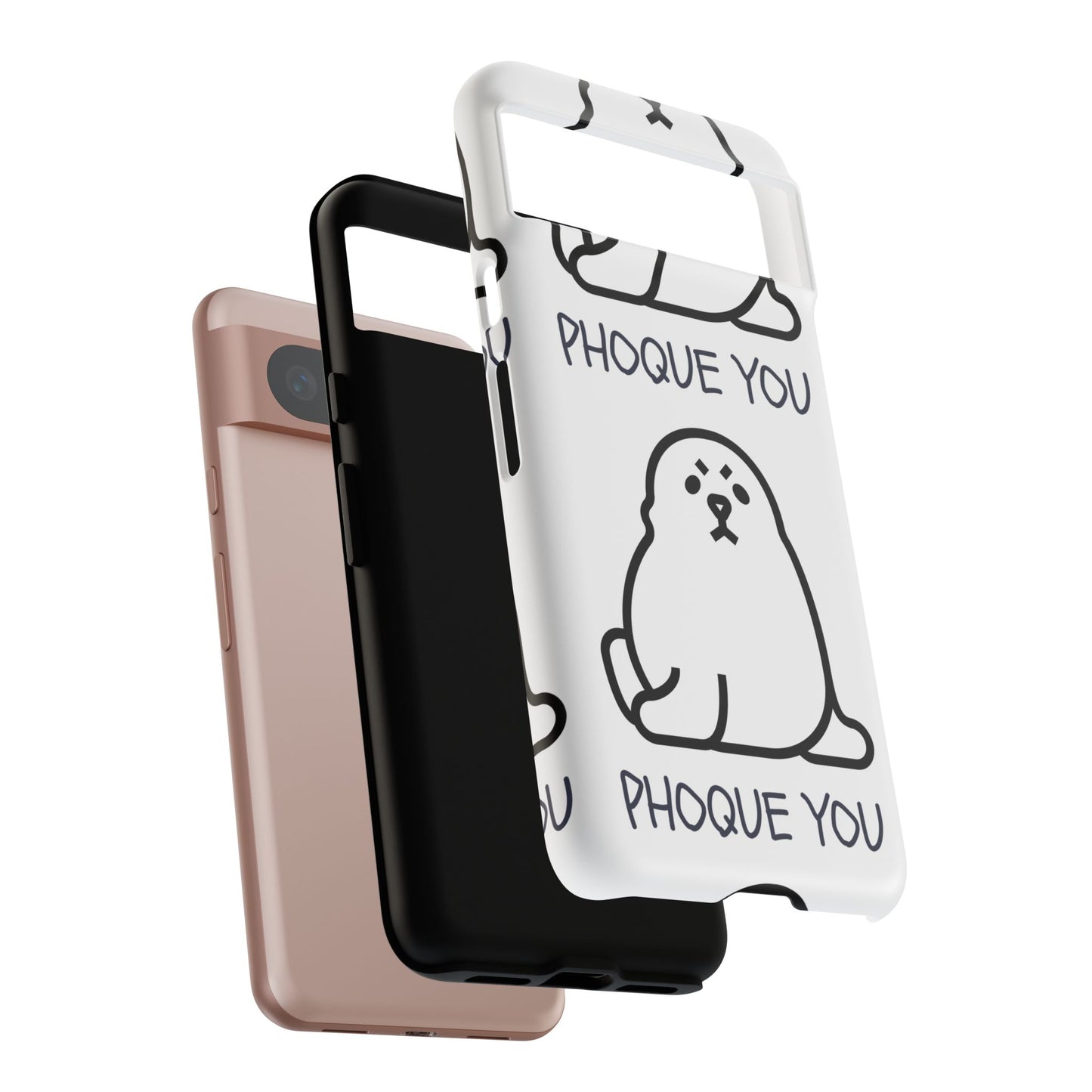 PHOQUE YOU Tough Cases