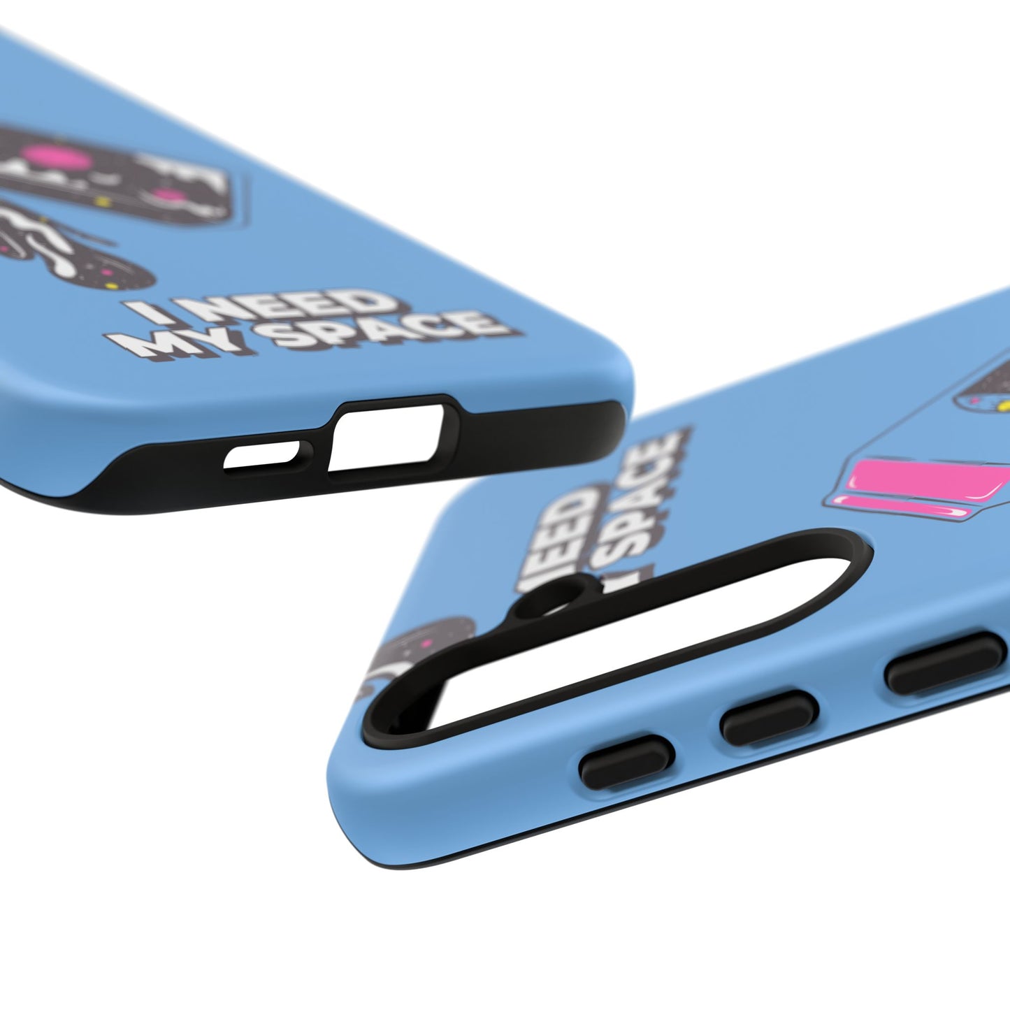 I NEED MY SPACE Tough Cases