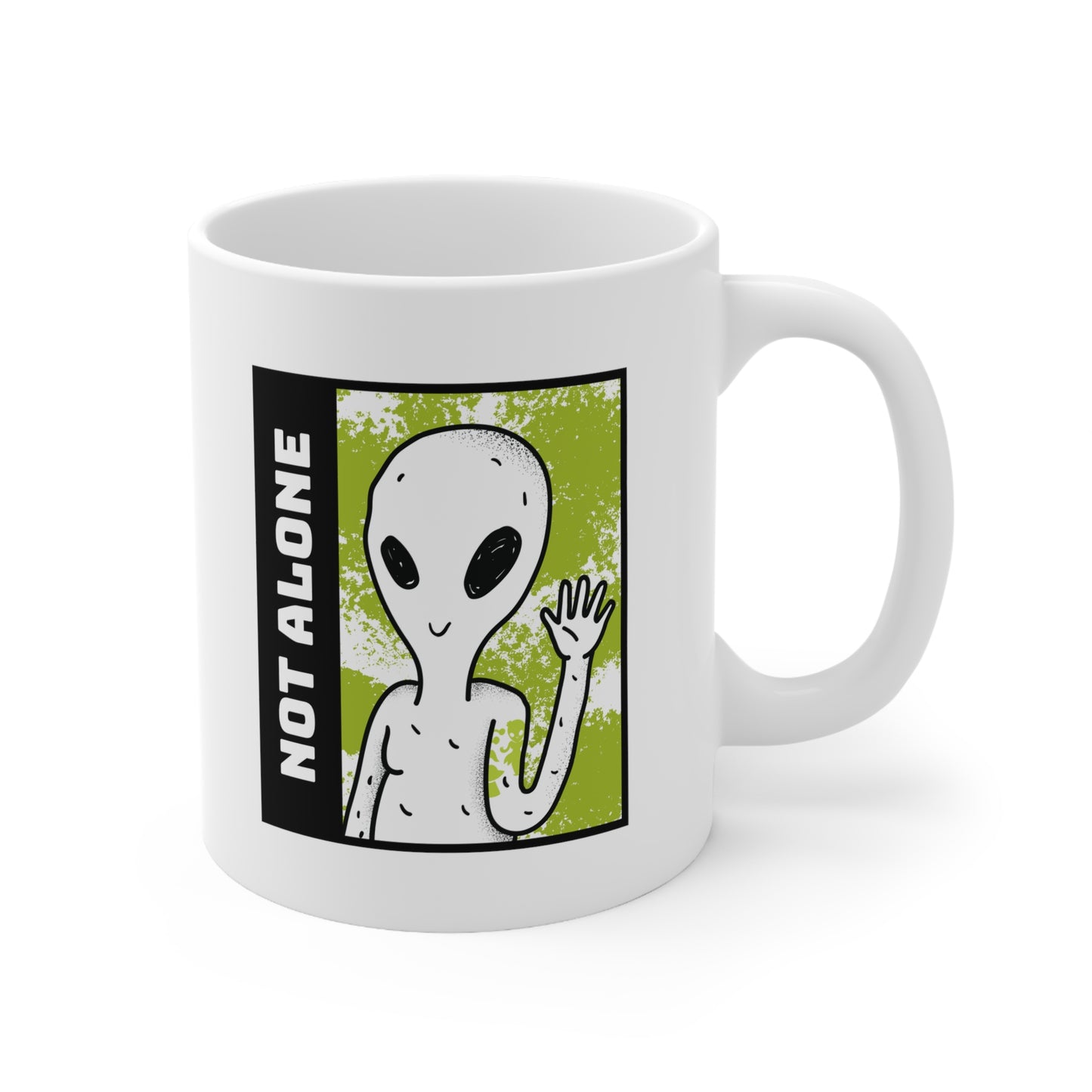 NOT ALONE MUG