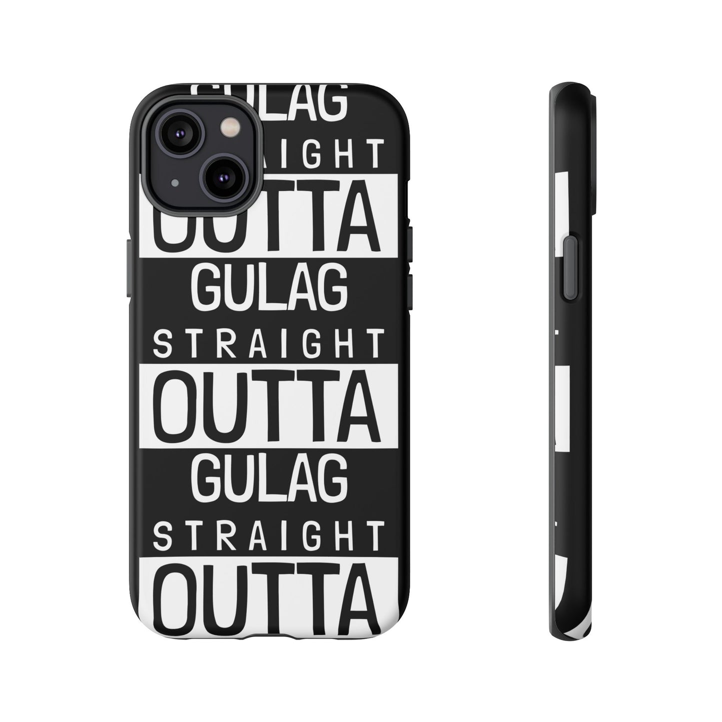 STRAIGHT OUT OF GULAG Tough Cases