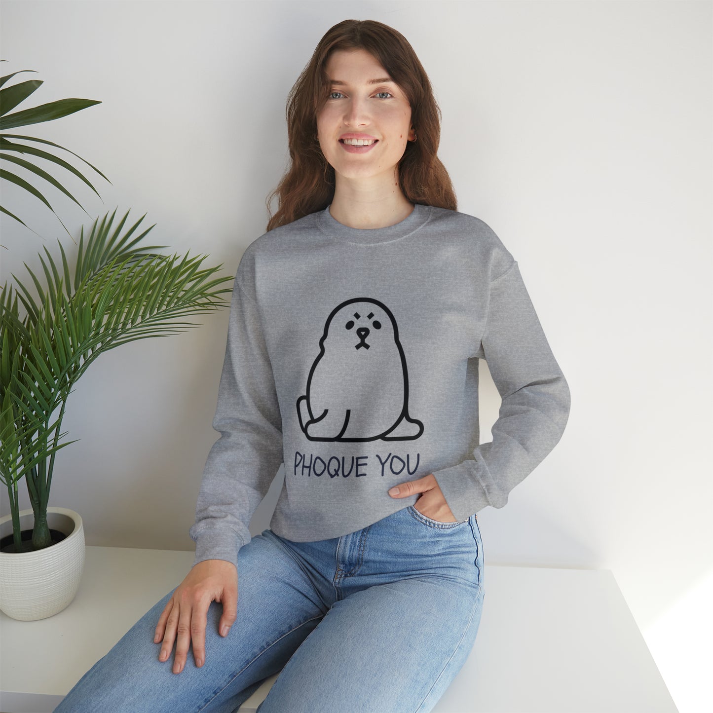 PHOQUE YOU Sweatshirt