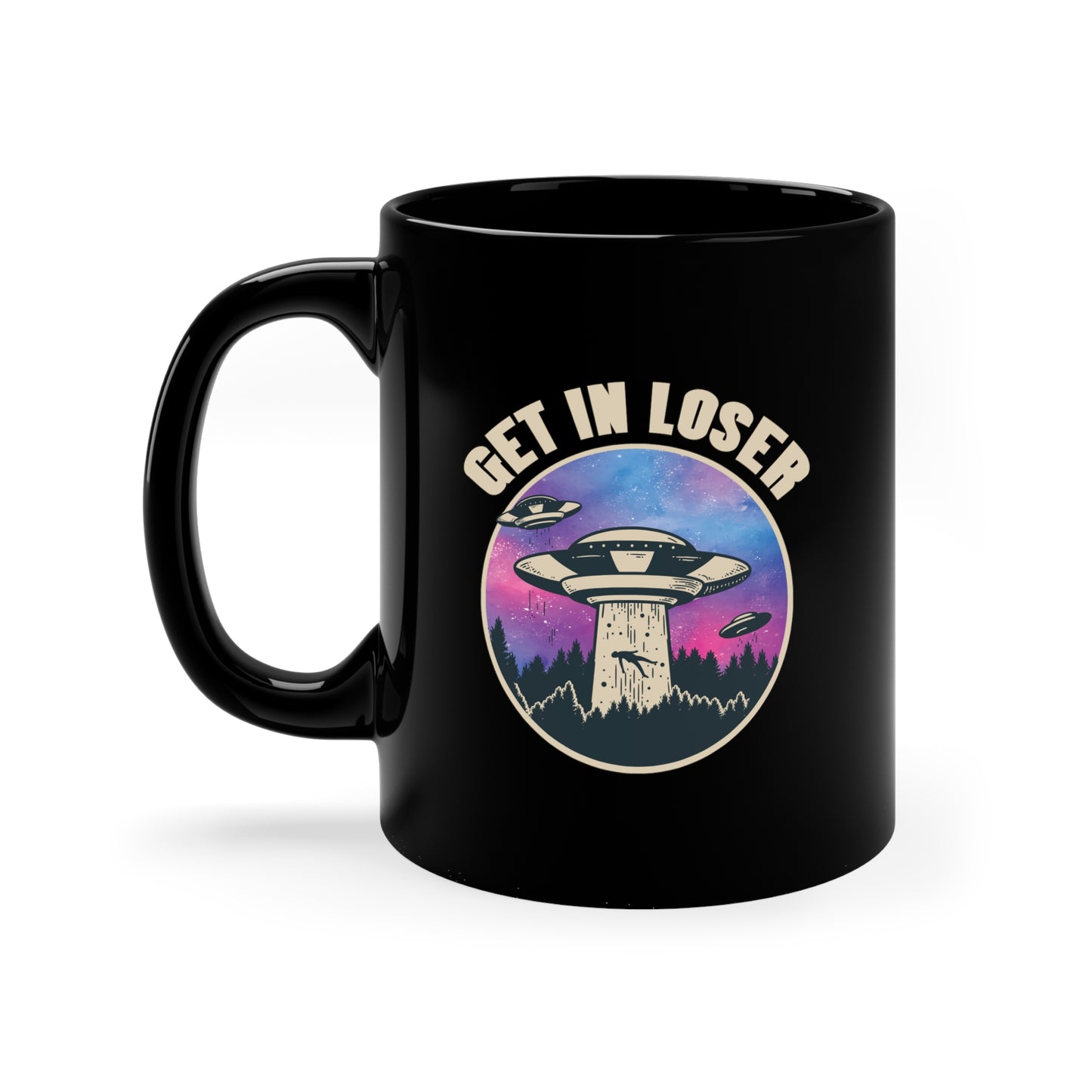 GET IN LOSER Black mug 11oz