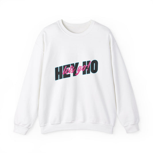 HEY HO LETS GO Sweatshirt