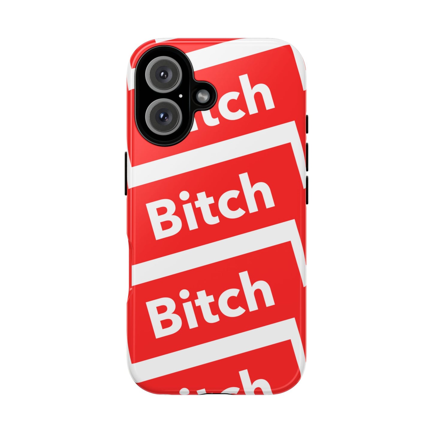 BITCH PLEEASE Tough Cases