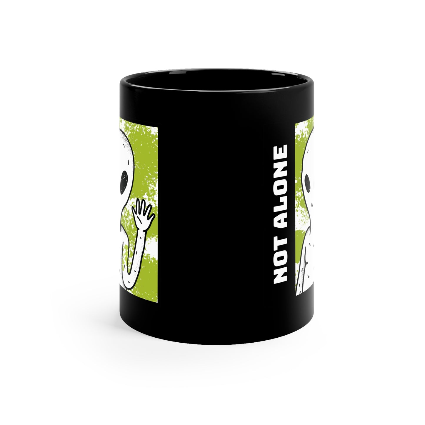 NOT ALONE Black mug 11oz
