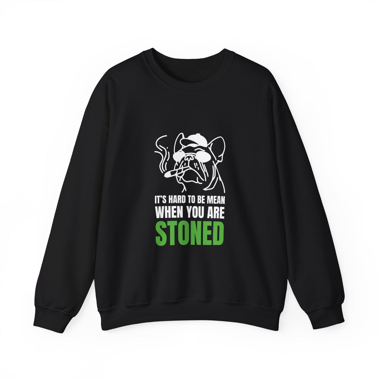 HARD TO BE MEAN WHEN Sweatshirt