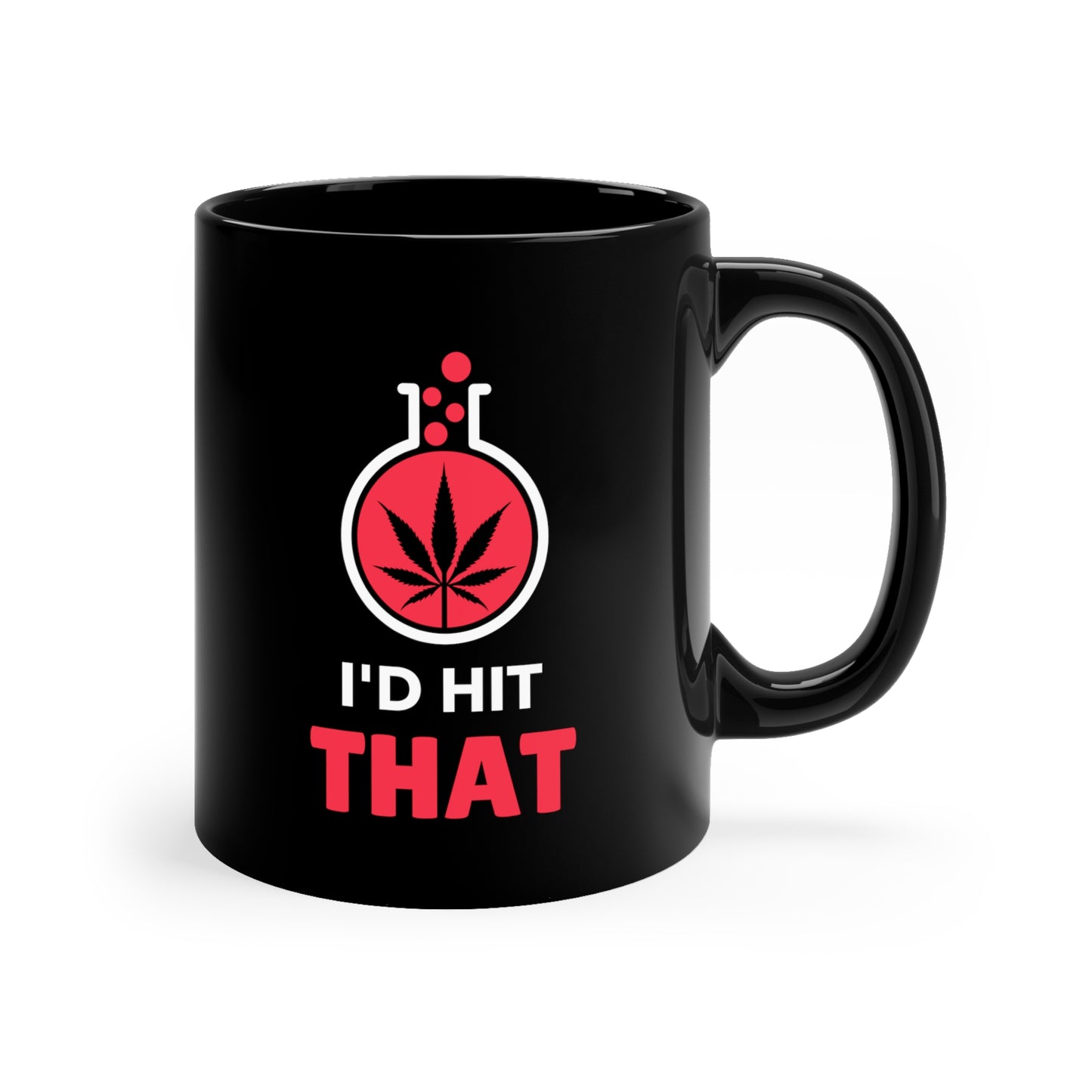 I'D HIT THAT Black mug 11oz