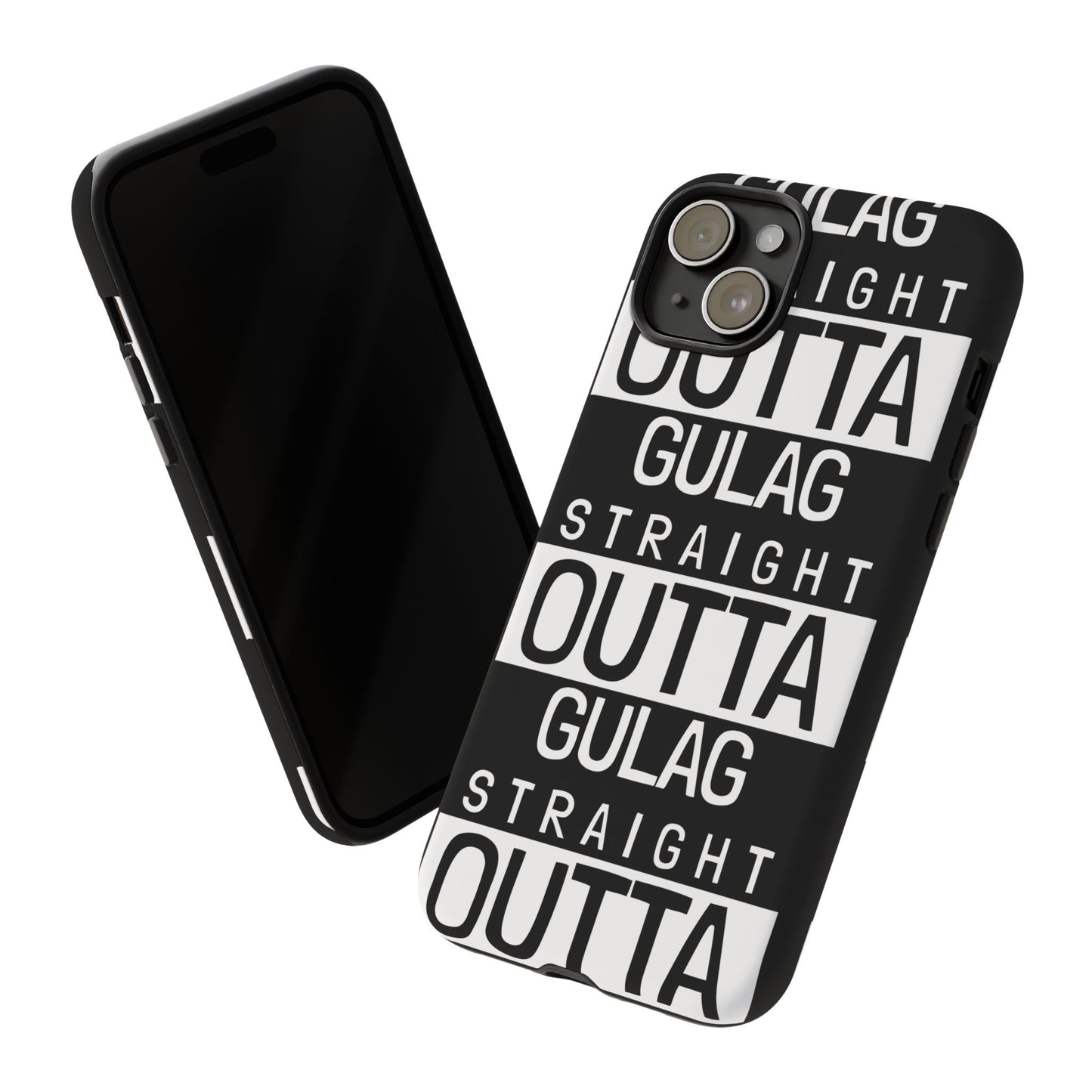 STRAIGHT OUT OF GULAG Tough Cases