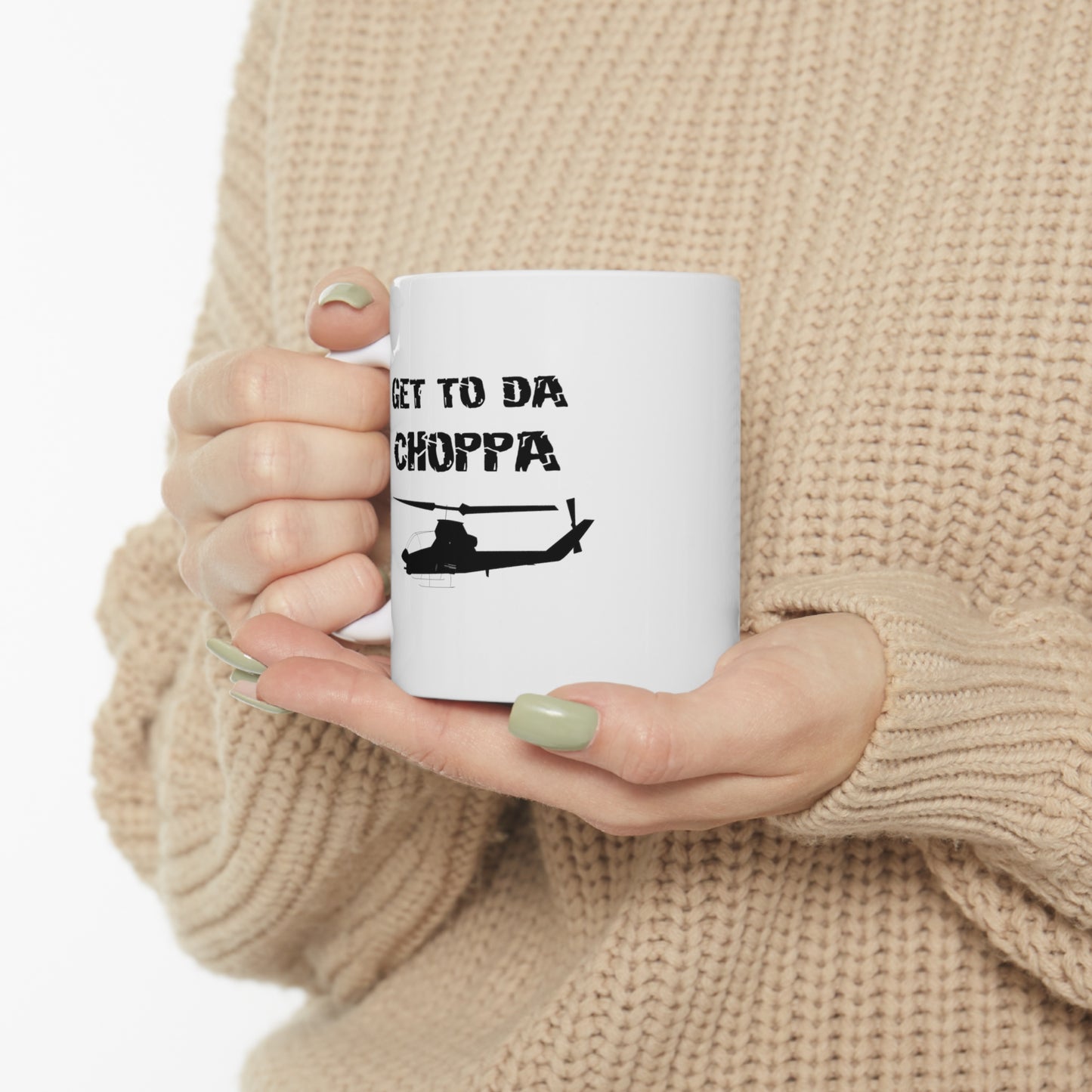 GET TO DA CHOPPA MUG